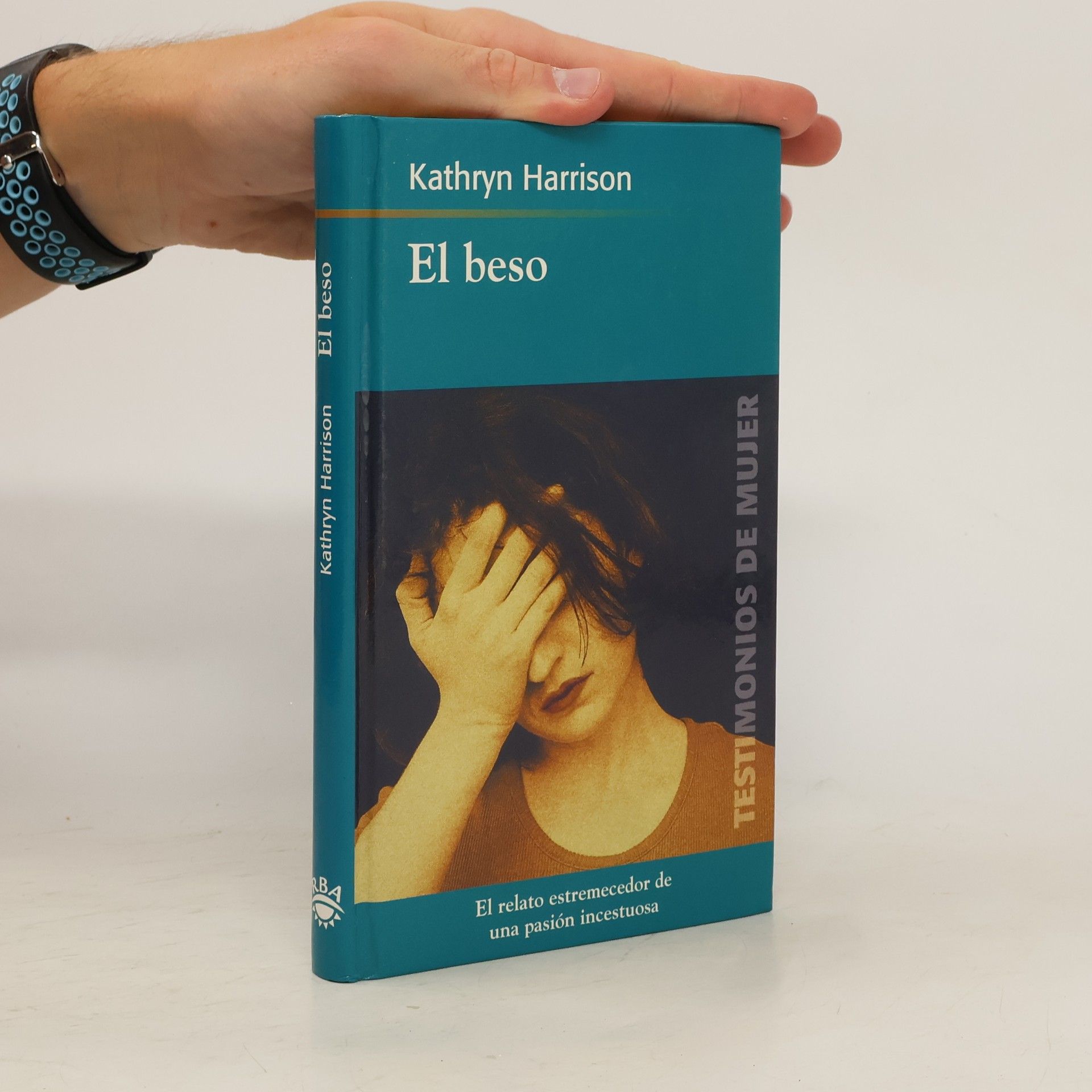 Kathryn Harrison El beso