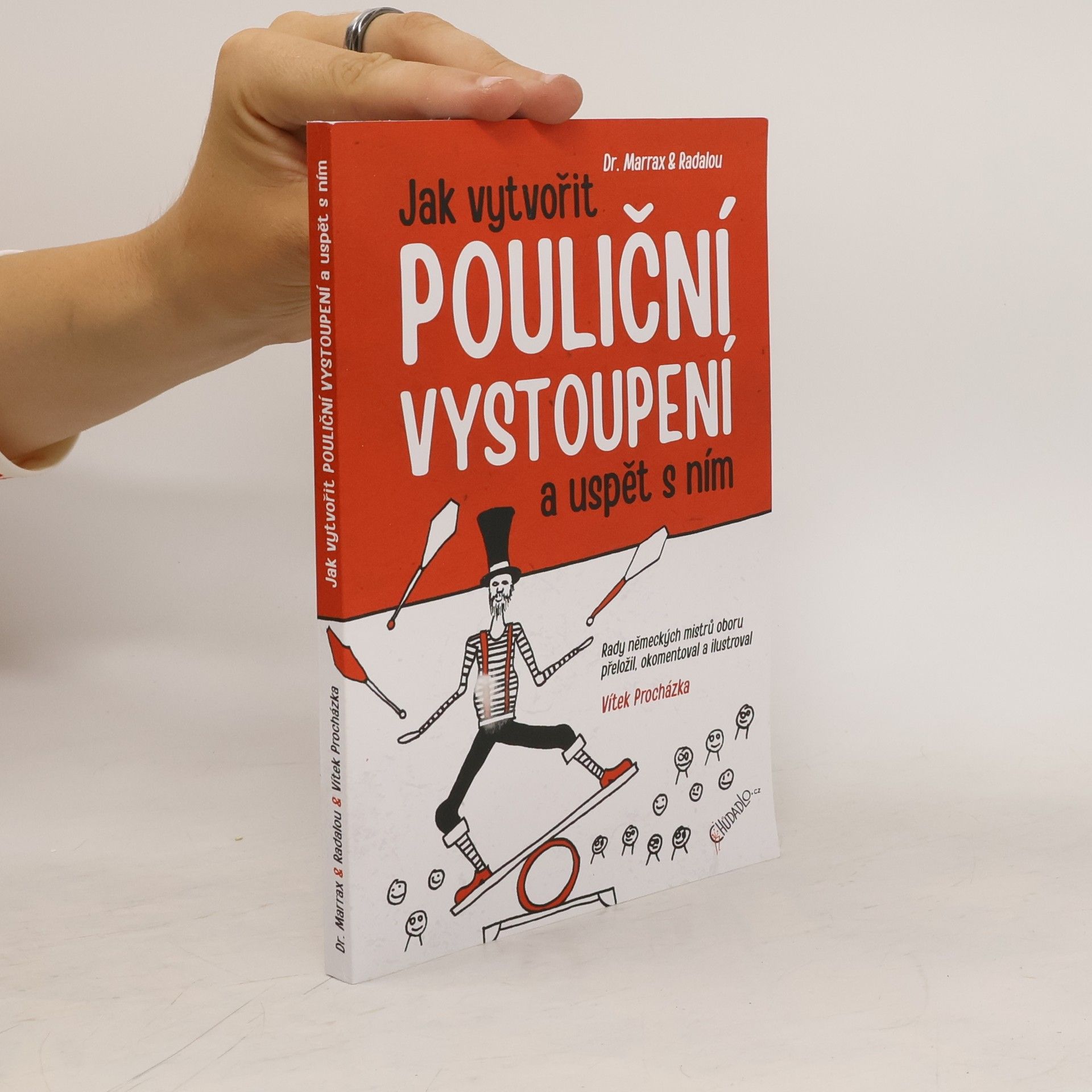 Vítek Procházka Jak vytvořit pouliční vystoupení a uspět s ním