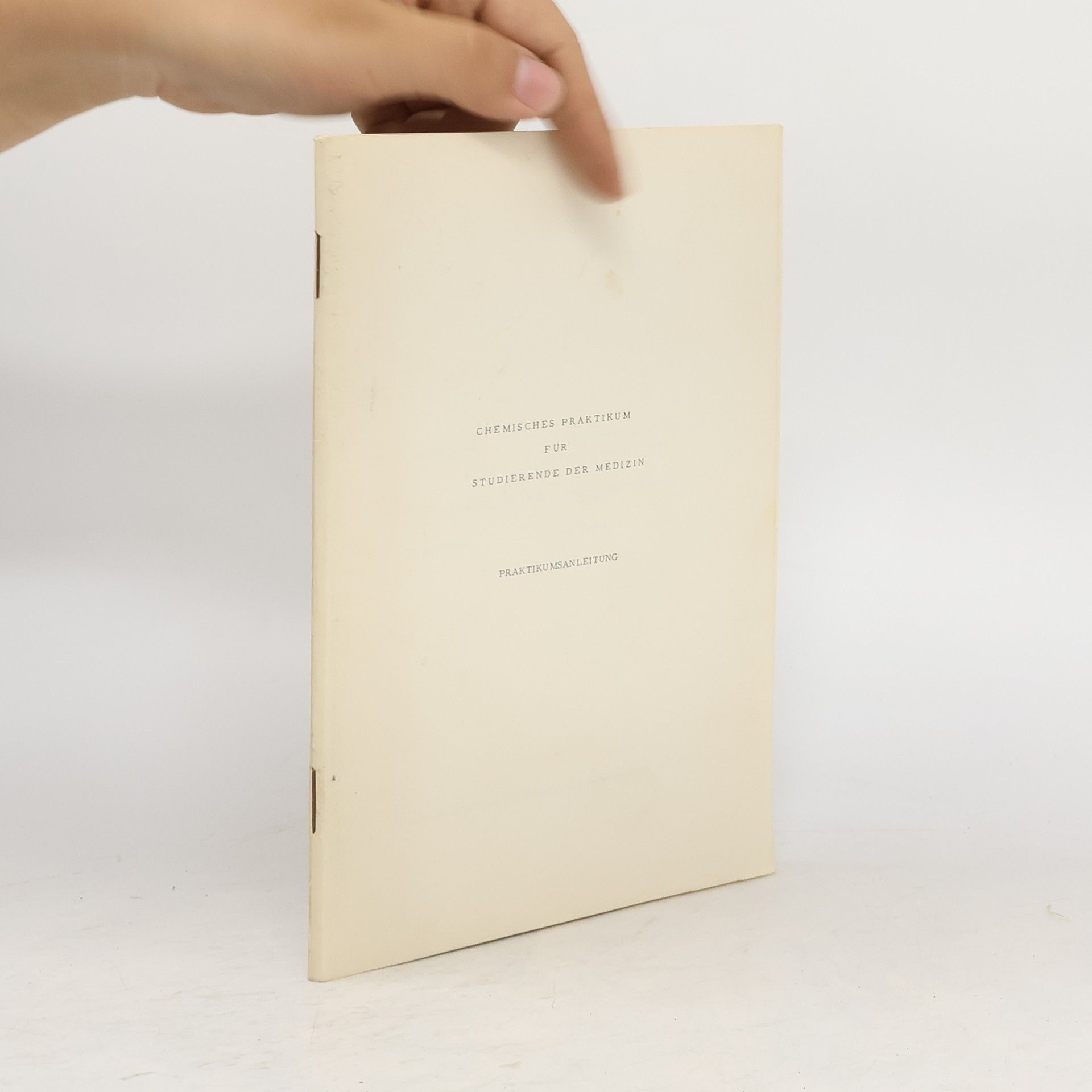 Collectif d'auteurs Chemisches Praktikum für Studierende der Medizin