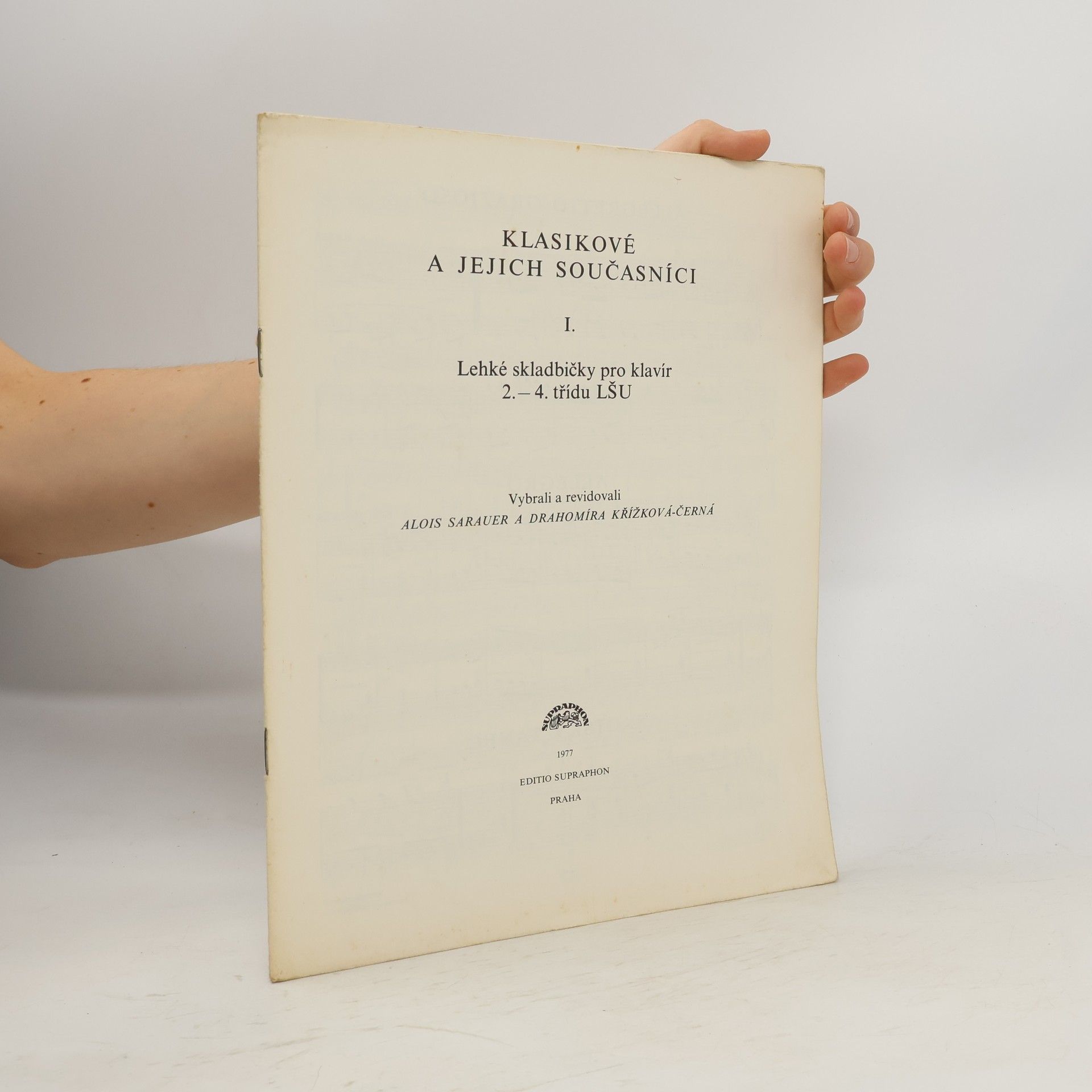 Alois Sarauer Klasikové a jejich současníci I