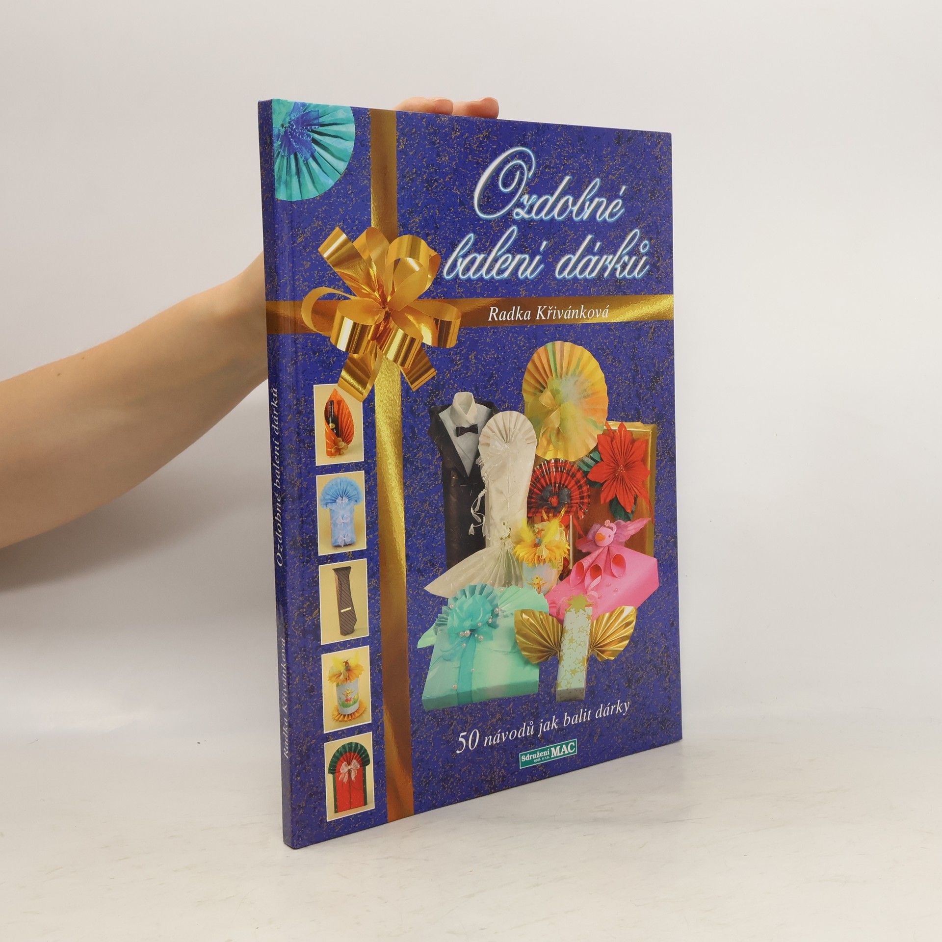 Radka Křivánková Ozdobné balení dárků