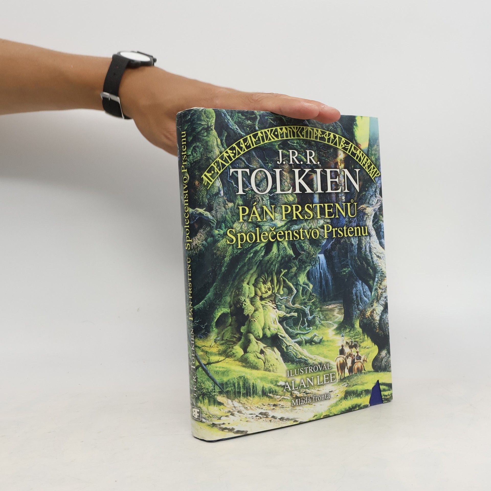 John Ronald Reuel Tolkien Pán prstenů. Společenstvo Prstenu