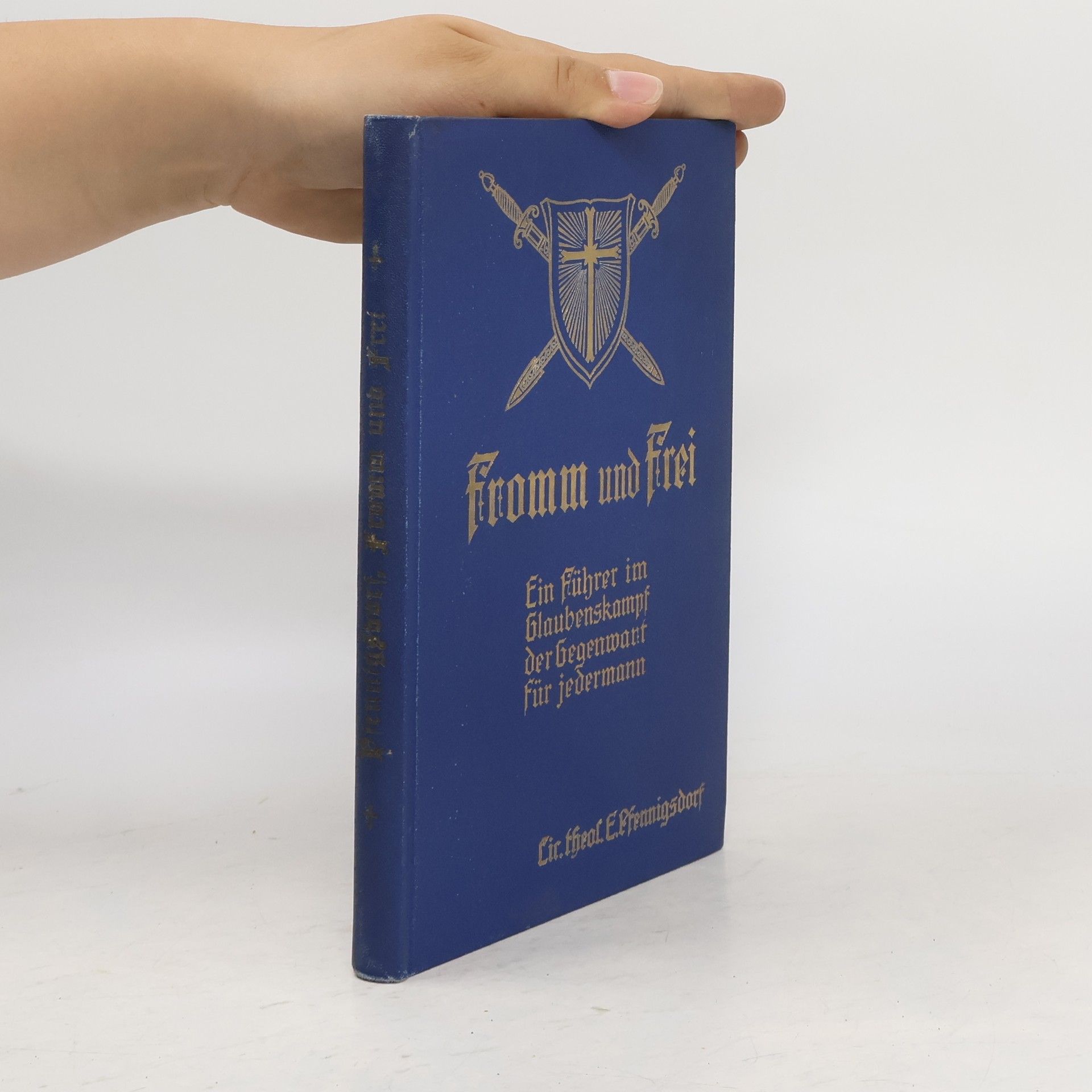 Emil Pfennigsdorf Fromm und Frei!