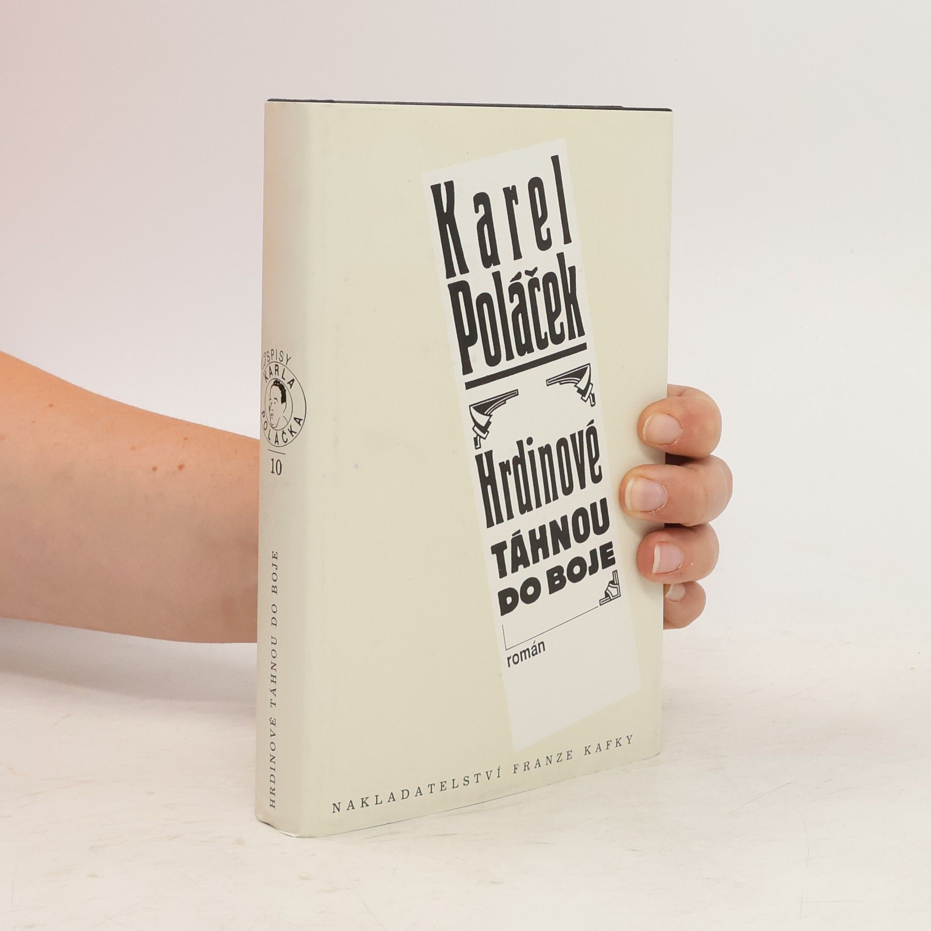 Karel Poláček Hrdinové táhnou do boje