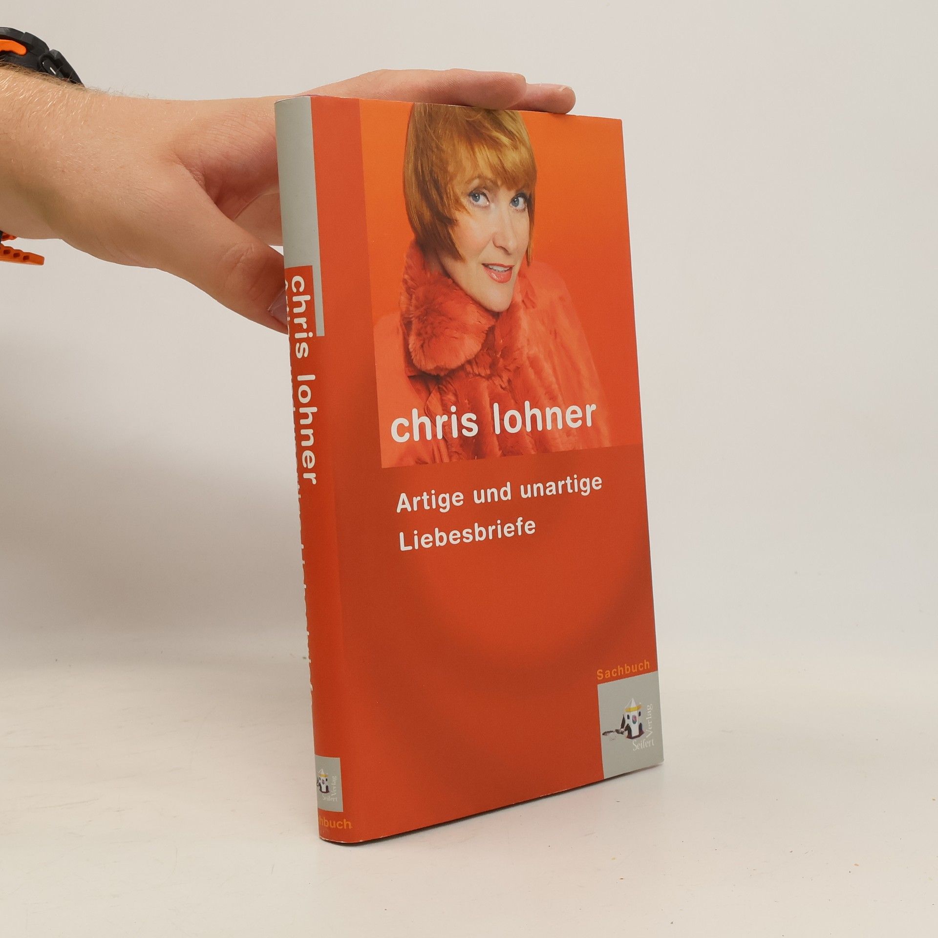 Chris Lohner Artige und unartige Liebesbriefe