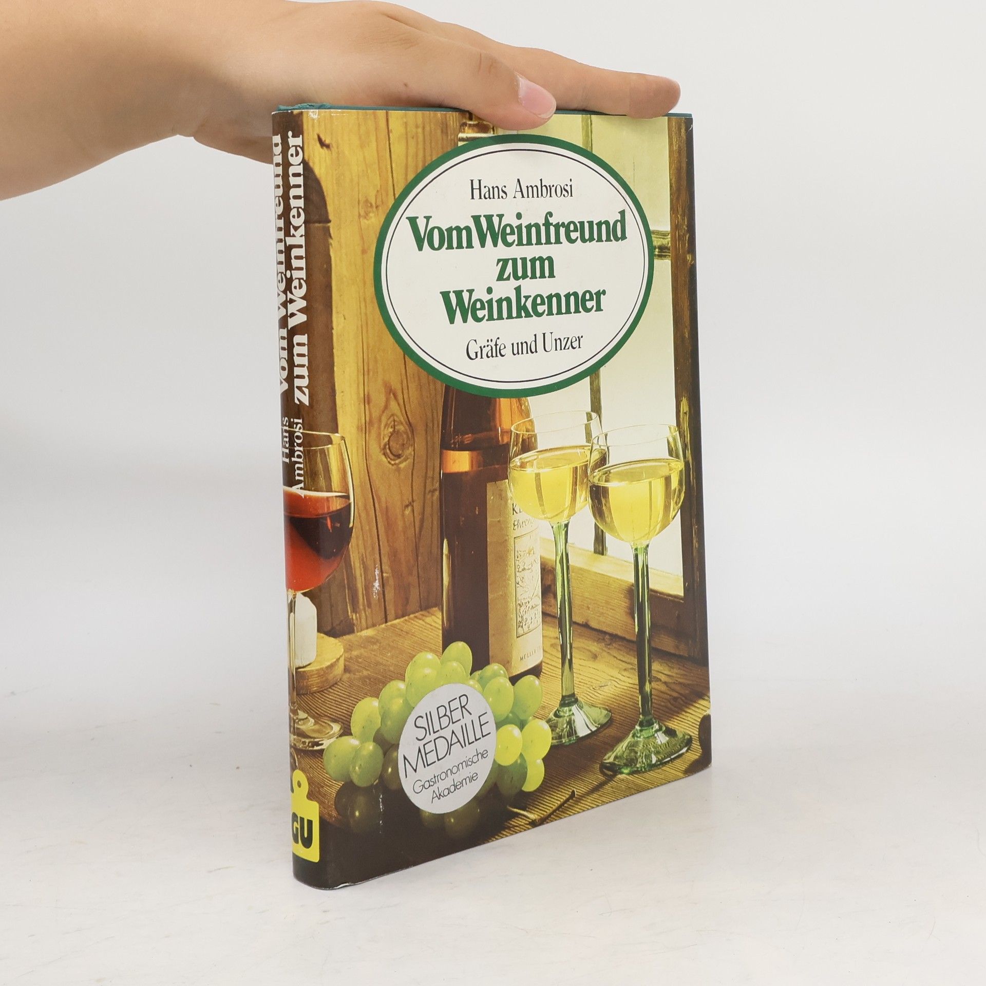 Hans Ambrosi Vom Weinfreund zum Weinkenner
