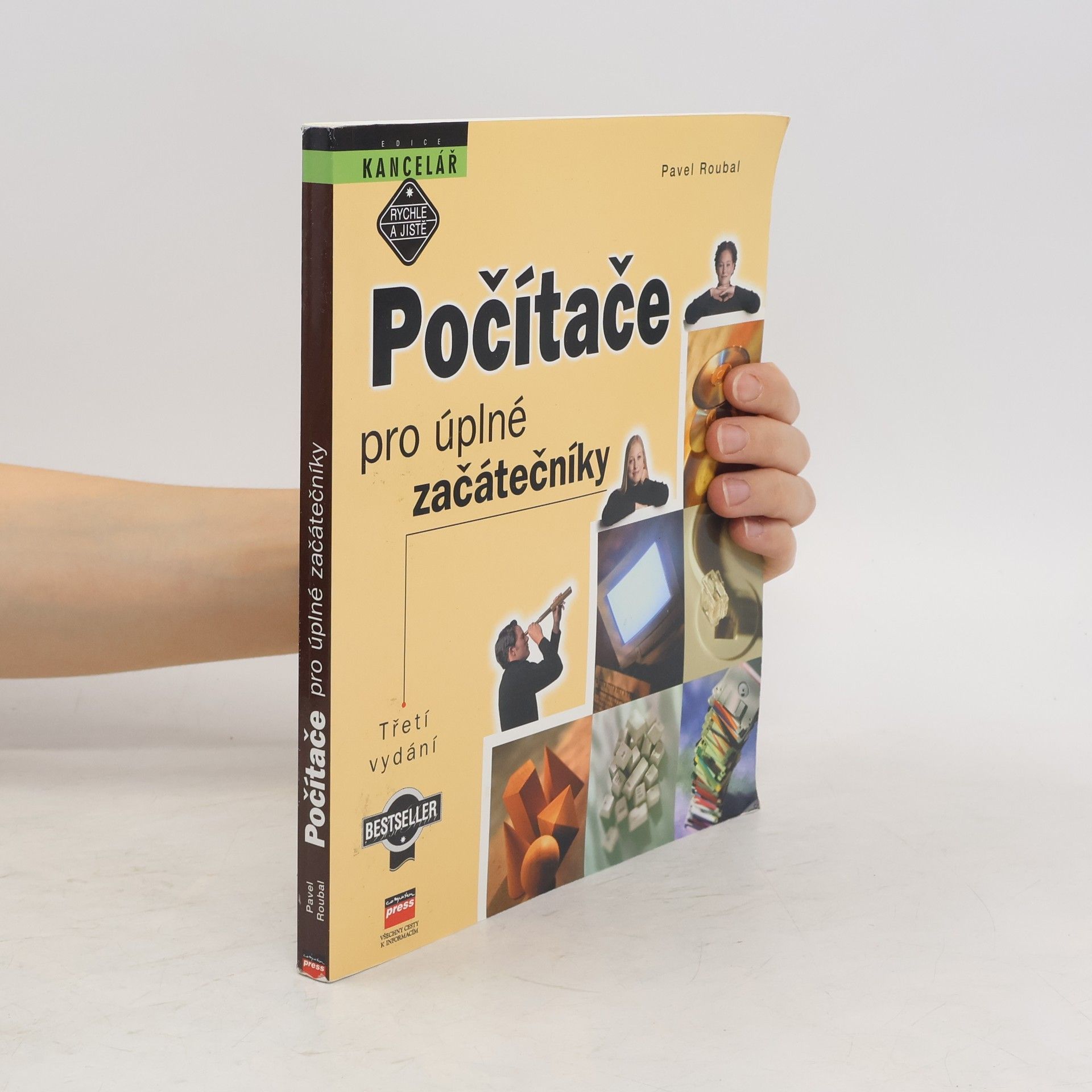 Pavel Roubal Počítače pro úplné začátečníky