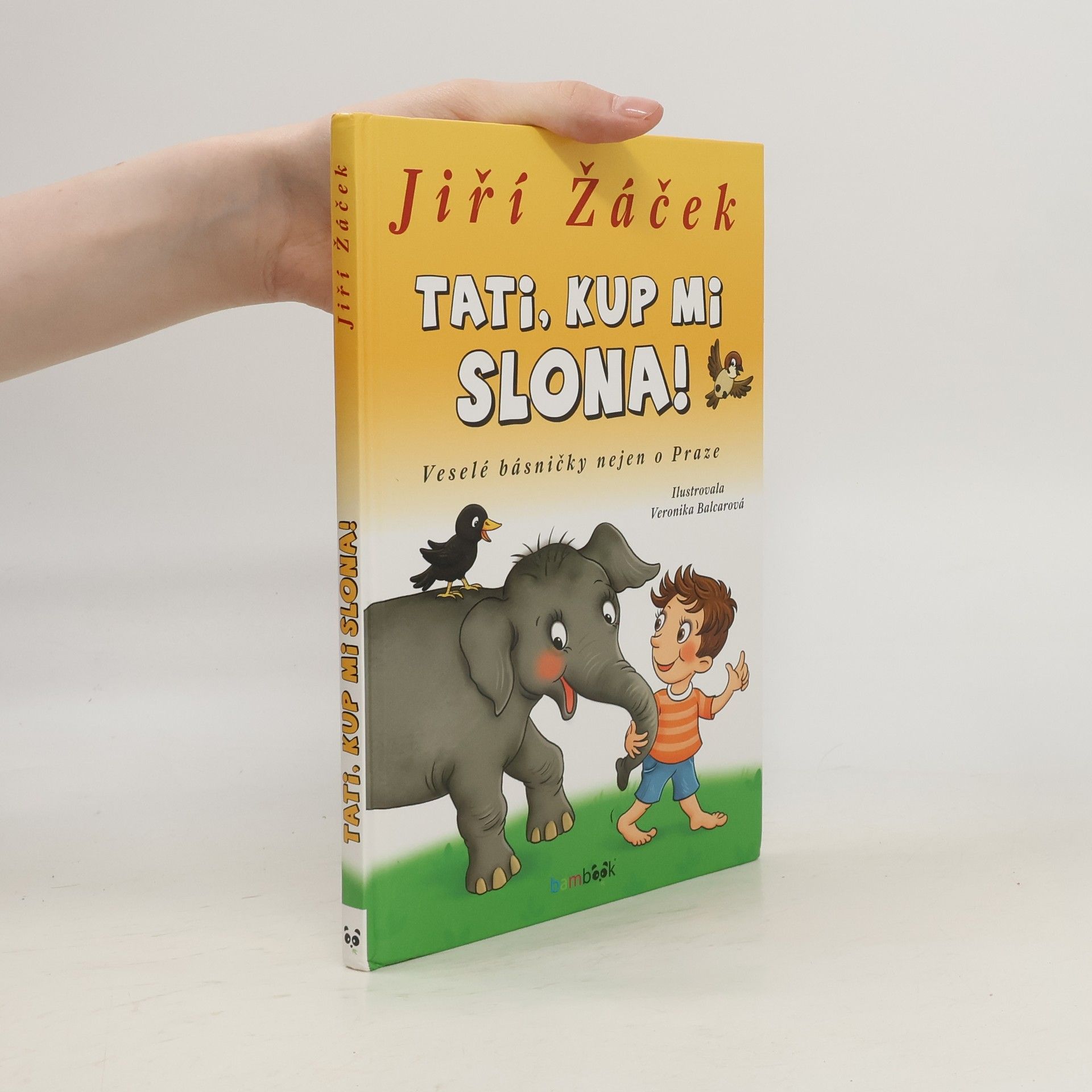 Jiří Žáček Tati, kup mi slona!