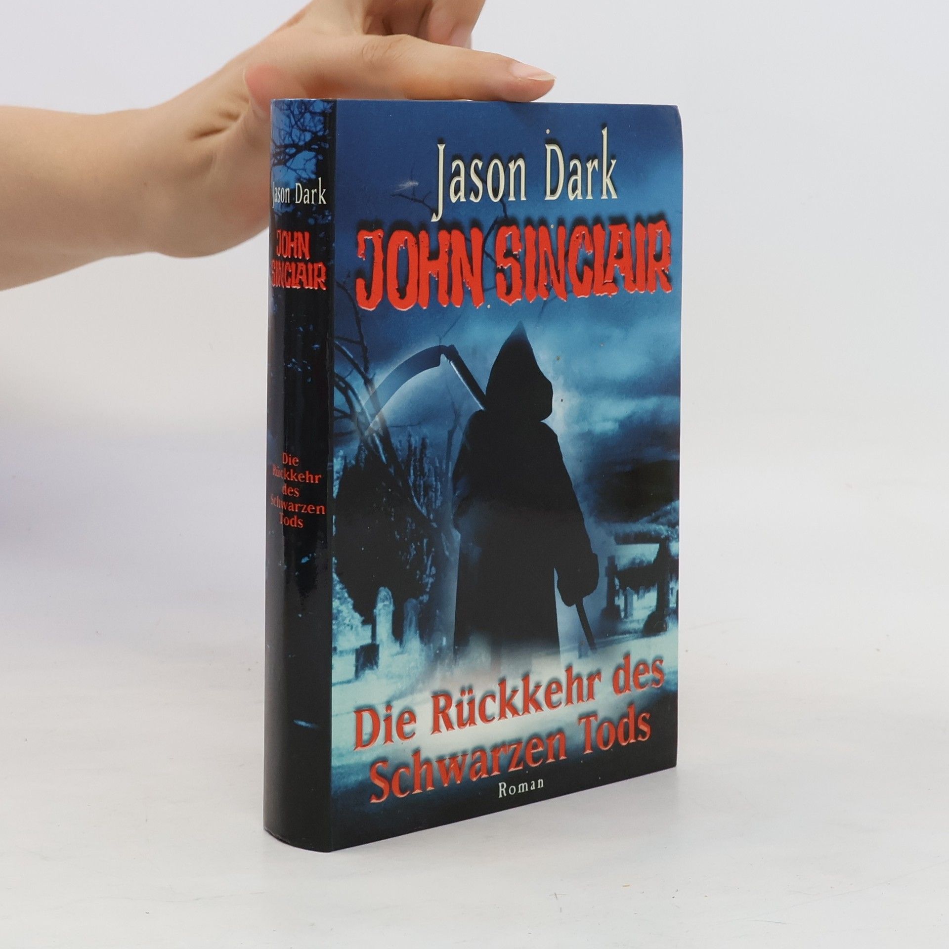 Jason Dark John Sinclair. Die Rückkehr des Schwarzen Tods