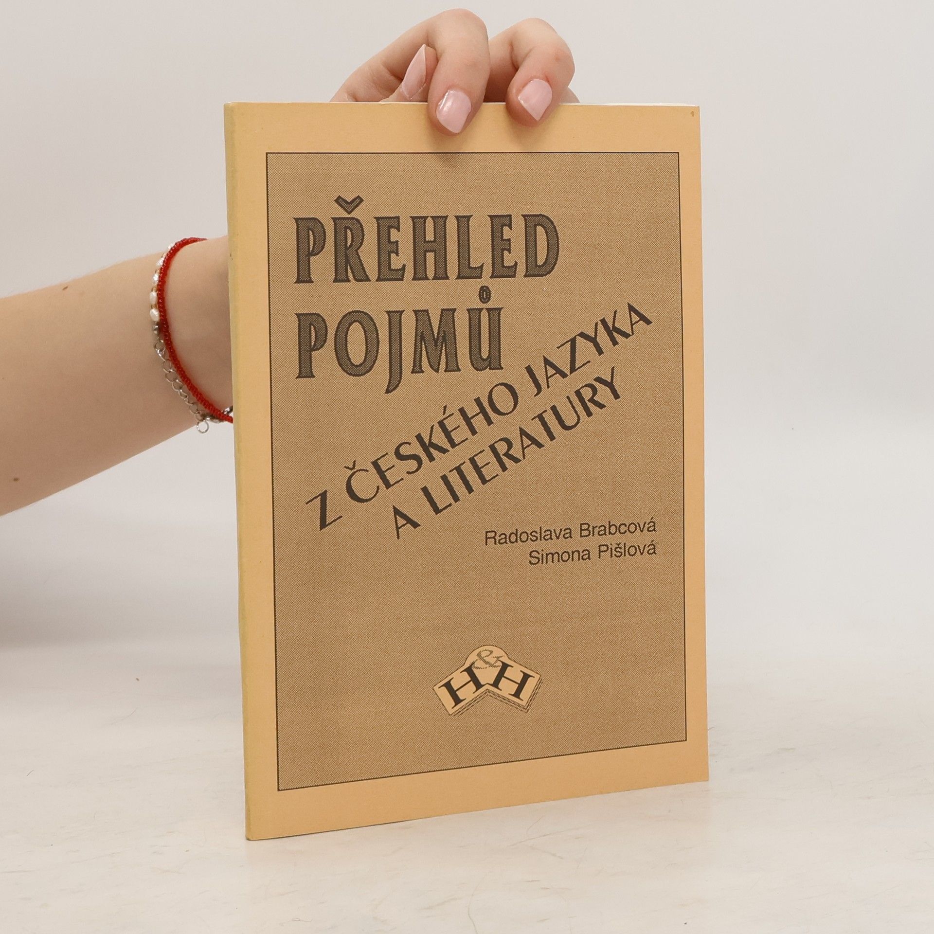 Radoslava Brabcová Přehled pojmů z českého jazyka a literatury