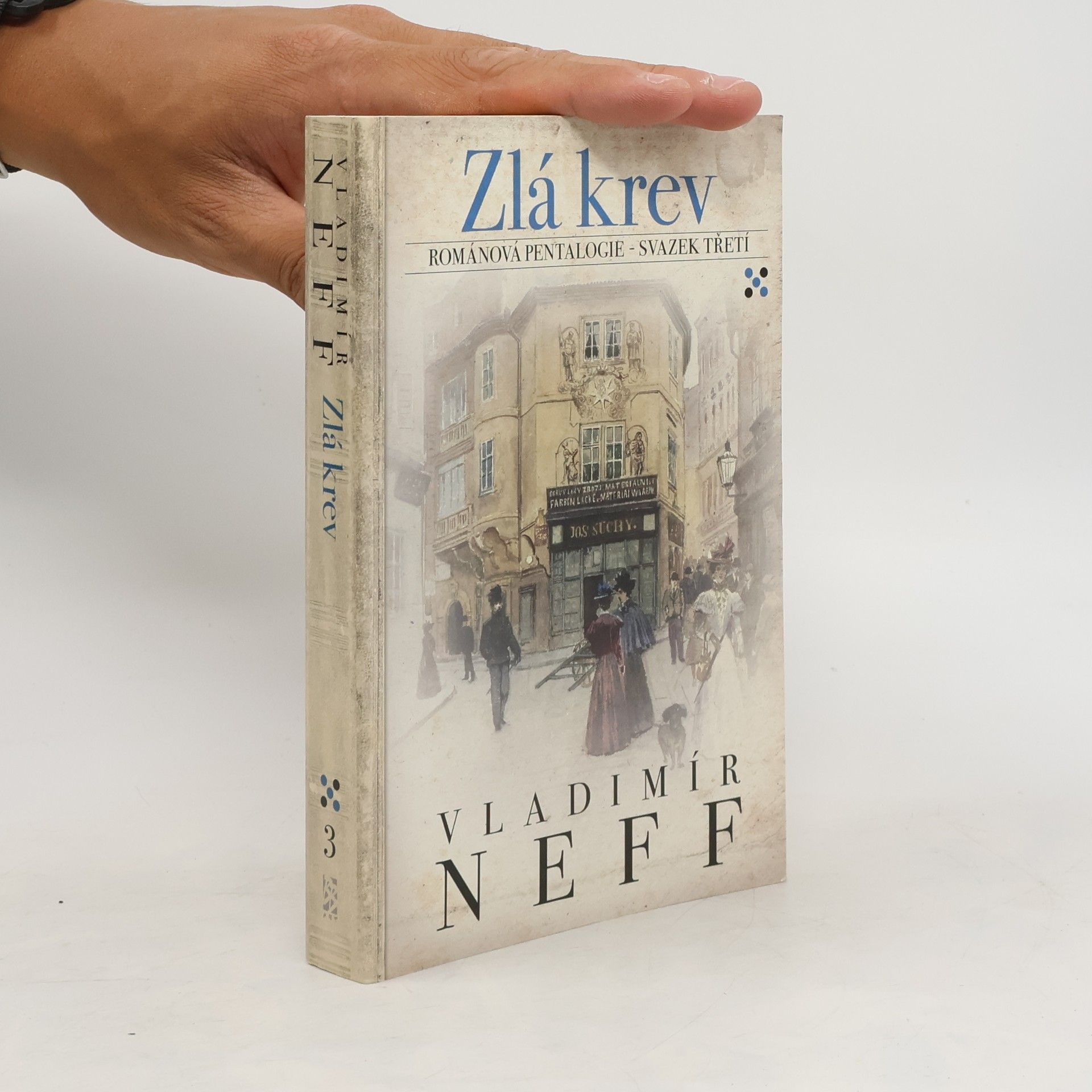 Vladimír Neff Zlá krev: Románová pentalogie - svazek třetí