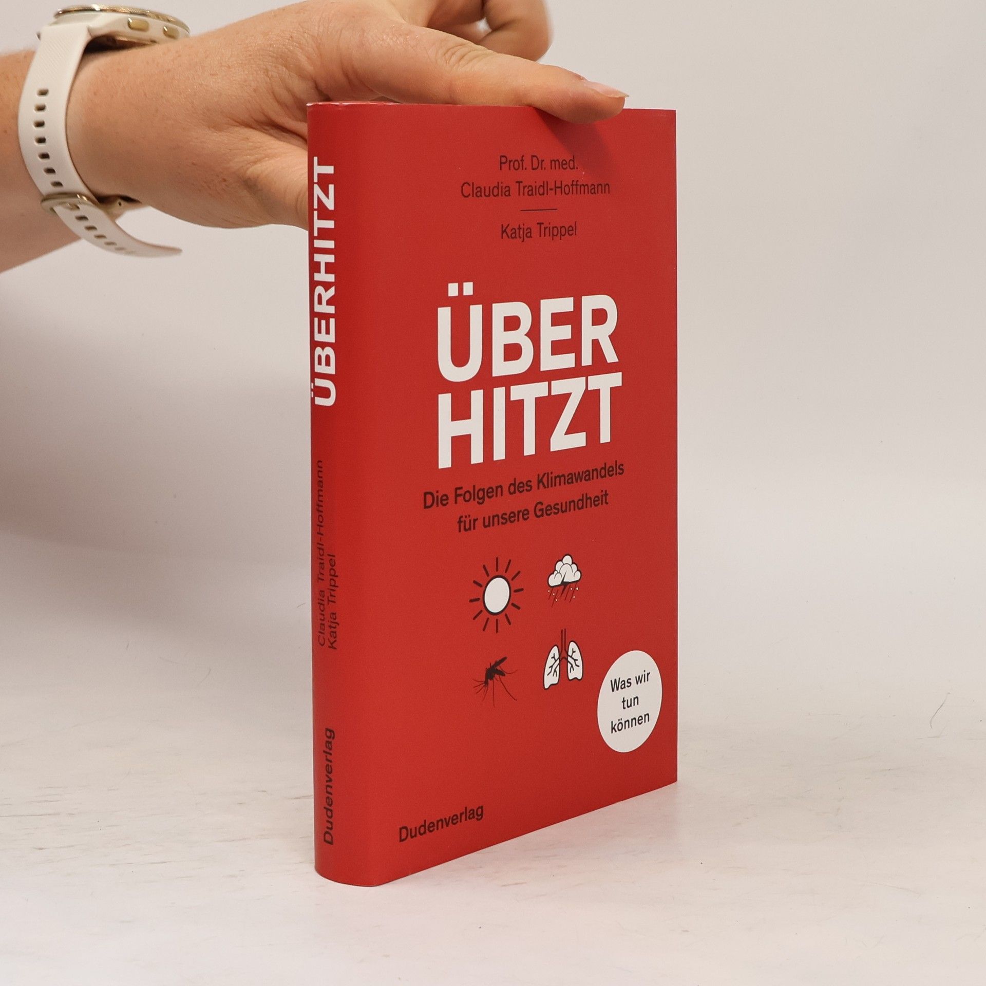 Claudia Traidl-Hoffmann Überhitzt