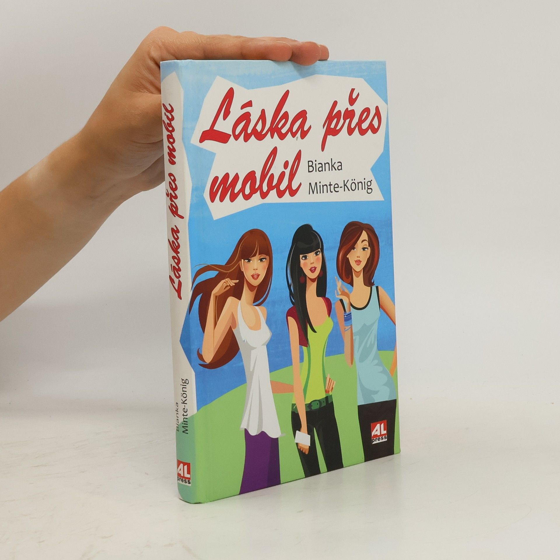 Bianka Minte-König Láska přes mobil