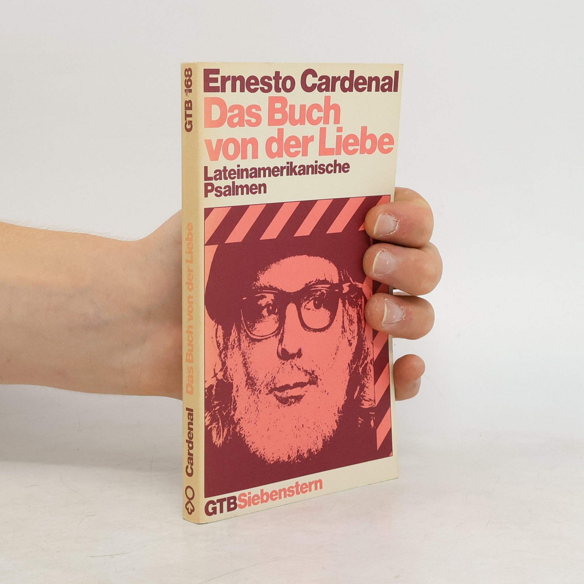 Ernesto Cardenal Das Buch von der Liebe.  Lateinamerikanische Psalmen