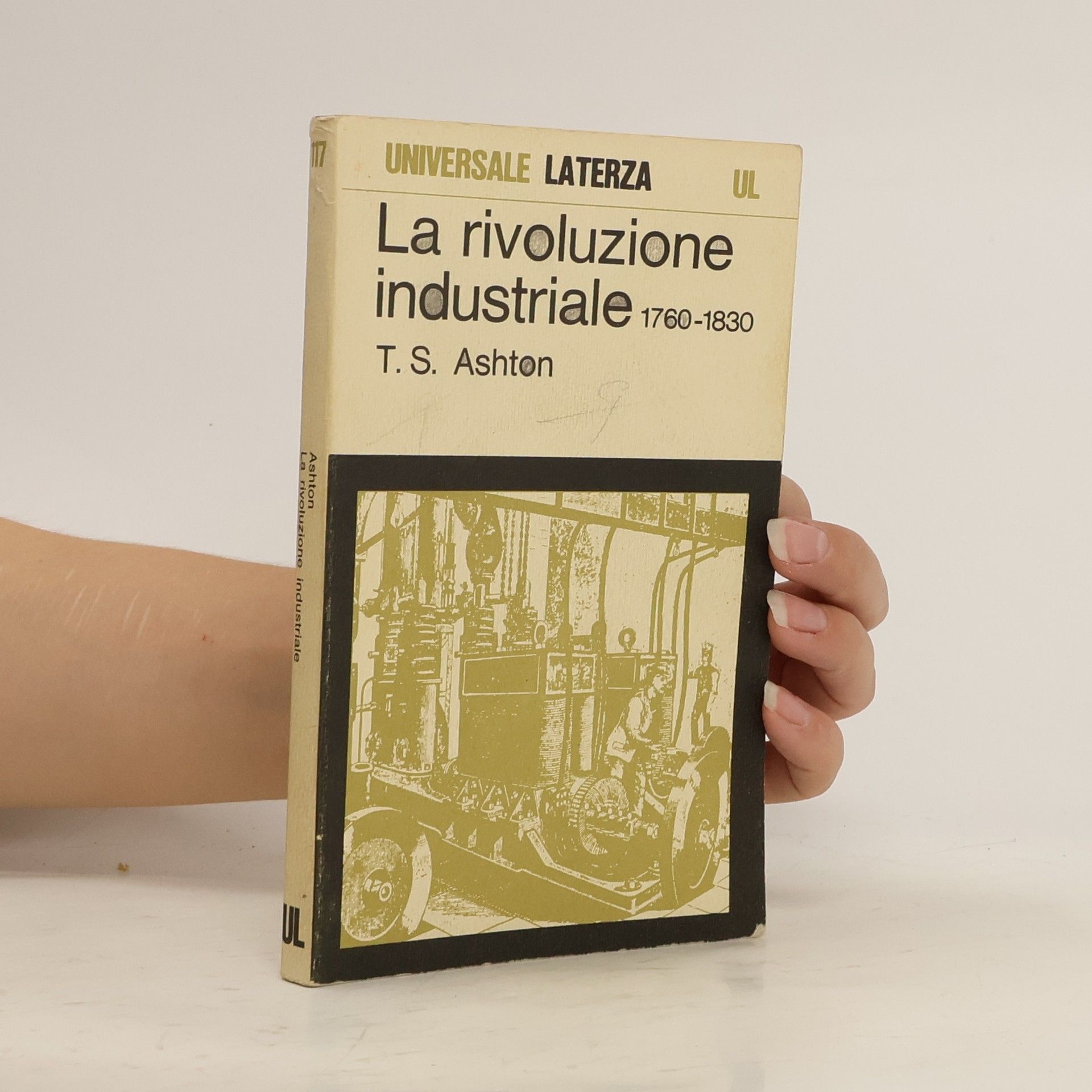 Thomas Southcliffe Ashton La rivoluzione industriale (1760-1830)