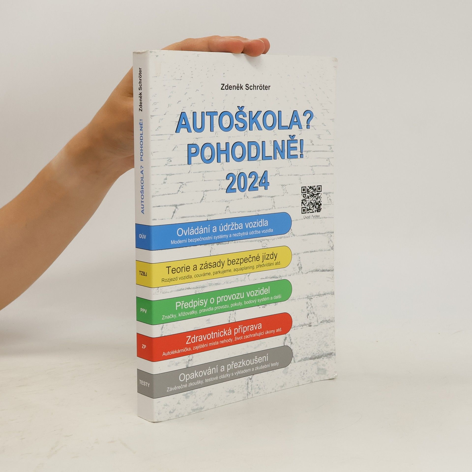 Zdeněk Schröter Autoškola? Pohodlně! 2024