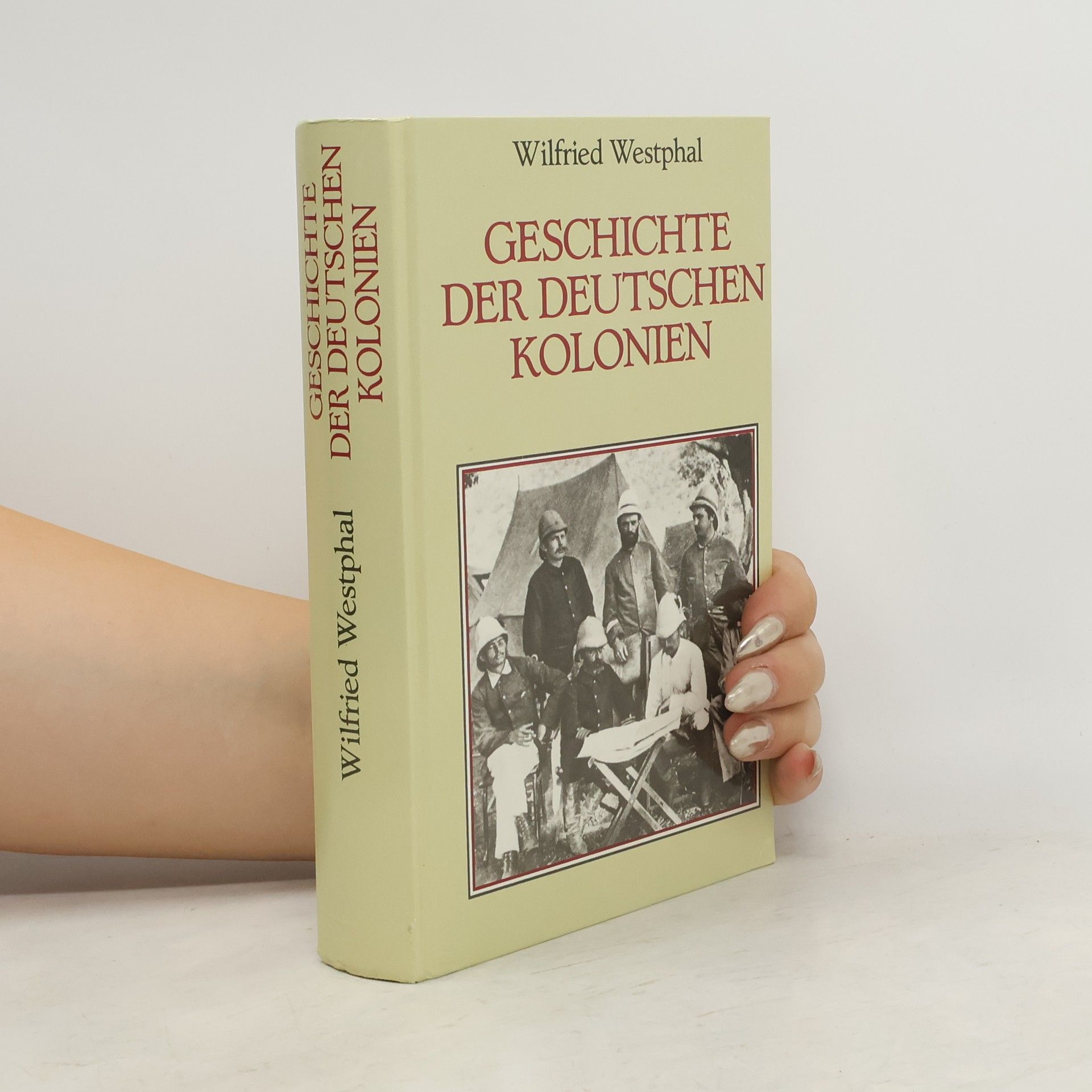 Wilfried Westphal Geschichte der deutschen Kolonien