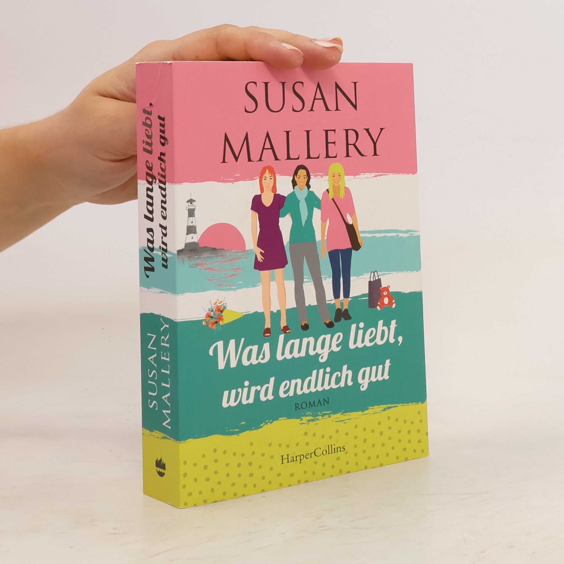 Susan Mallery Was lange liebt, wird endlich gut