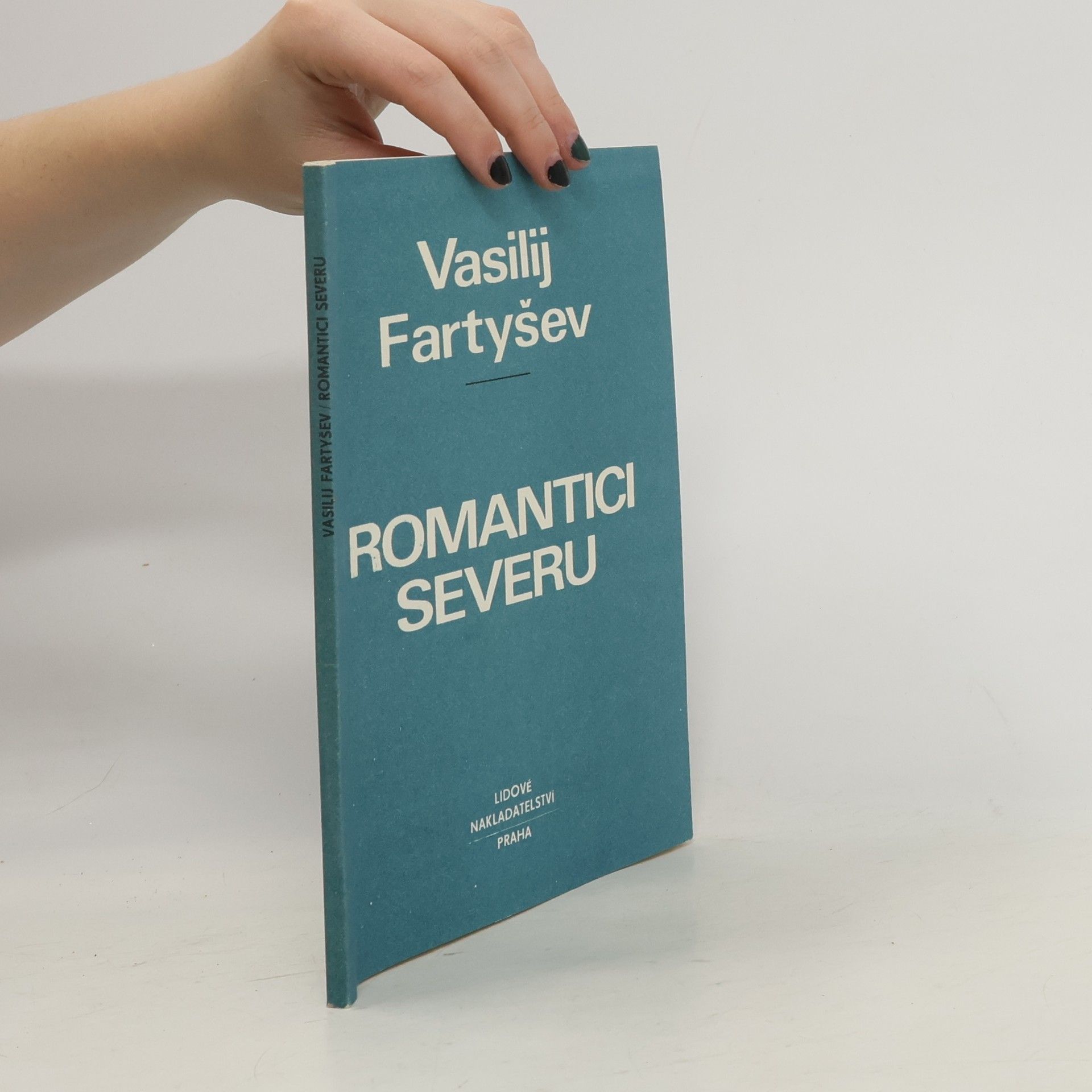 Vasilij Fartyšev Romantici severu