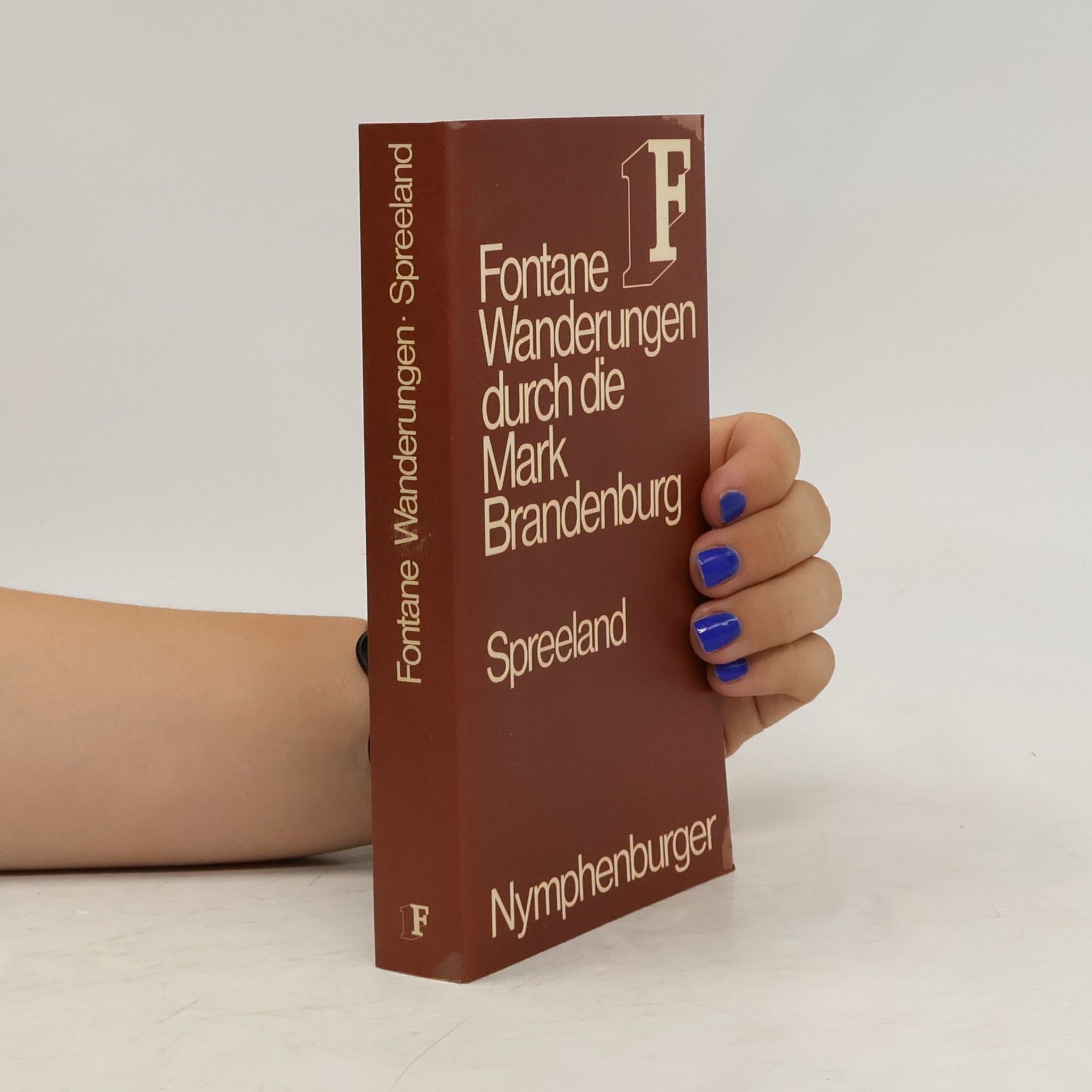 Theodor Fontane Wanderungen durch die Mark Brandenburg. Spreeland