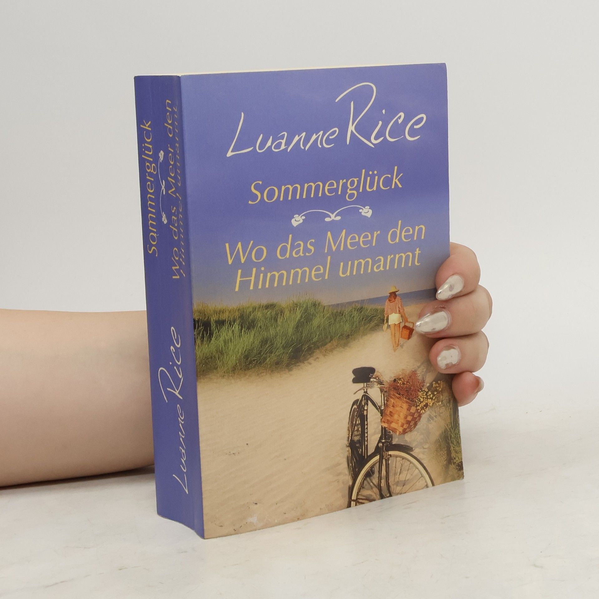 Luanne Rice Sommerglück. Wo das Meer den Himmel umarmt