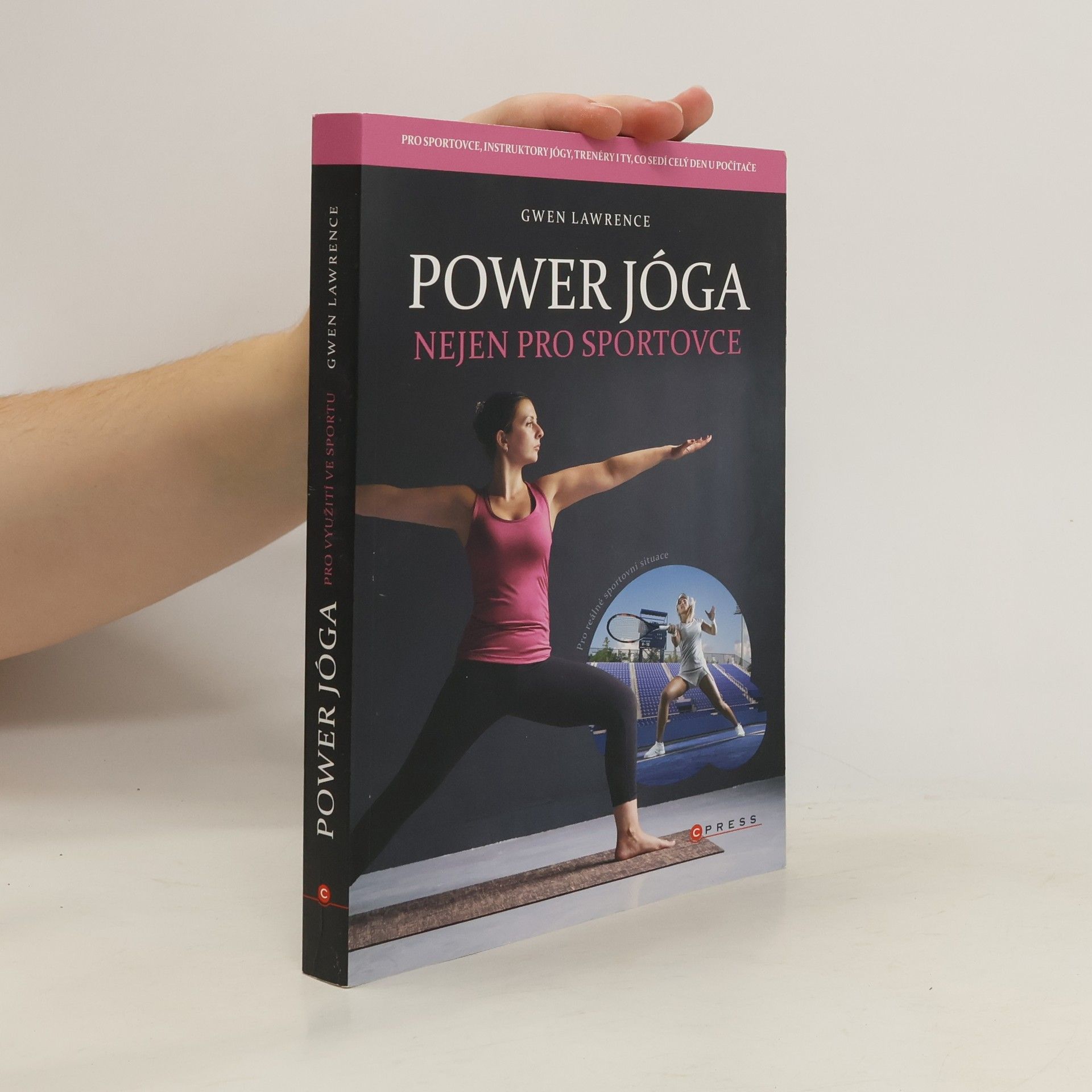 Gwen Lawrence Power jóga: Nejen pro sportovce