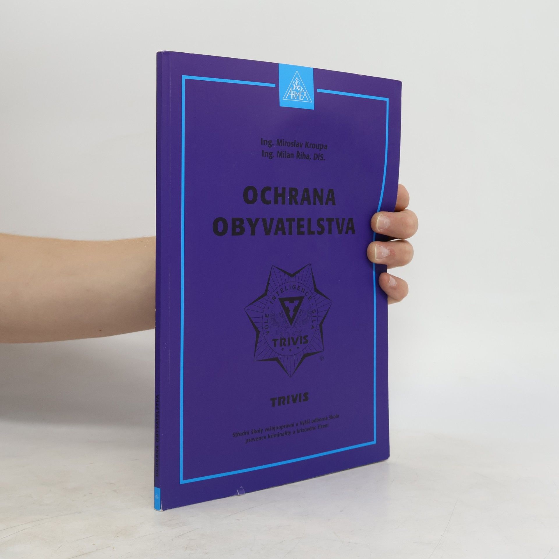 Miroslav Kroupa Ochrana obyvatelstva