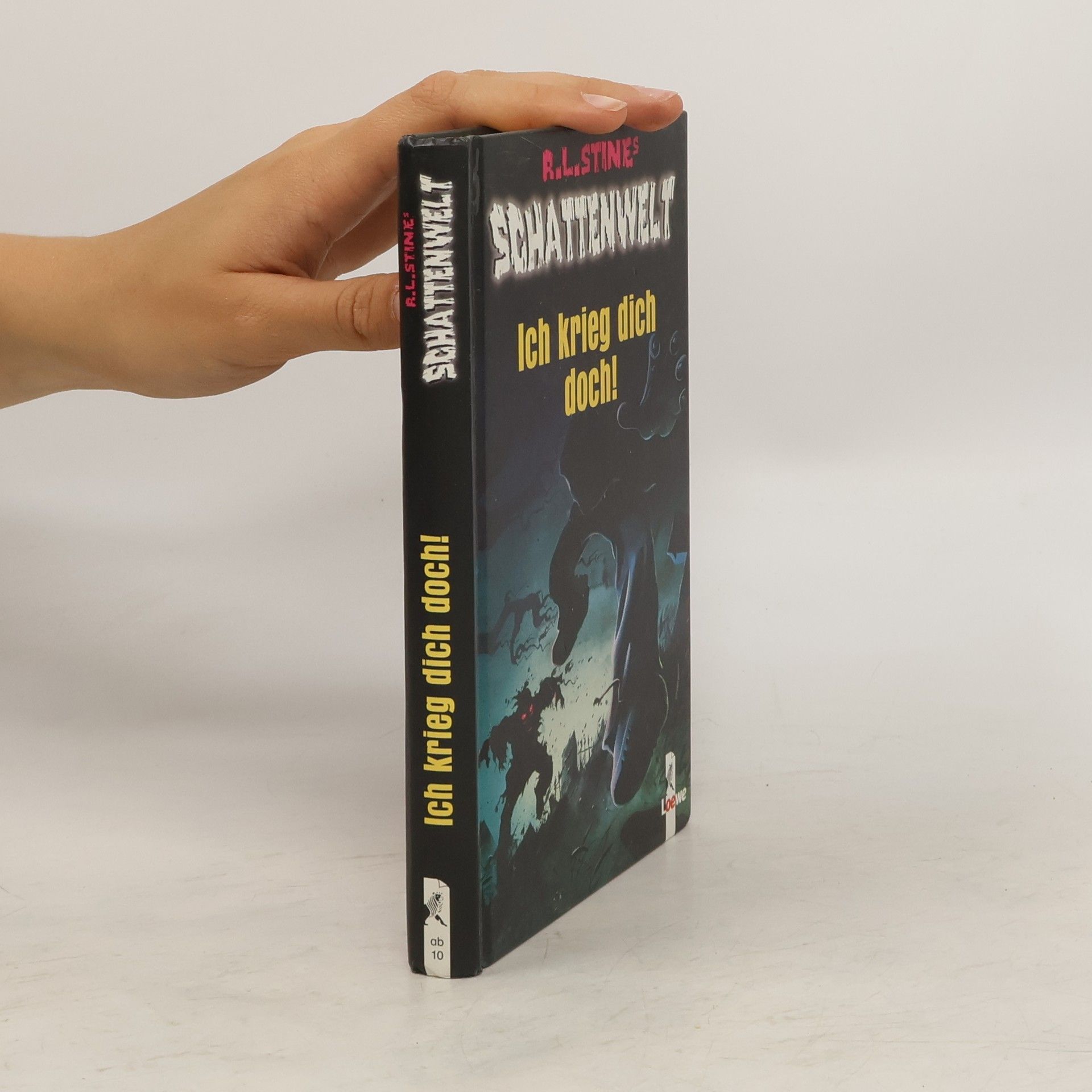 R. L. Stine Ich krieg dich doch!