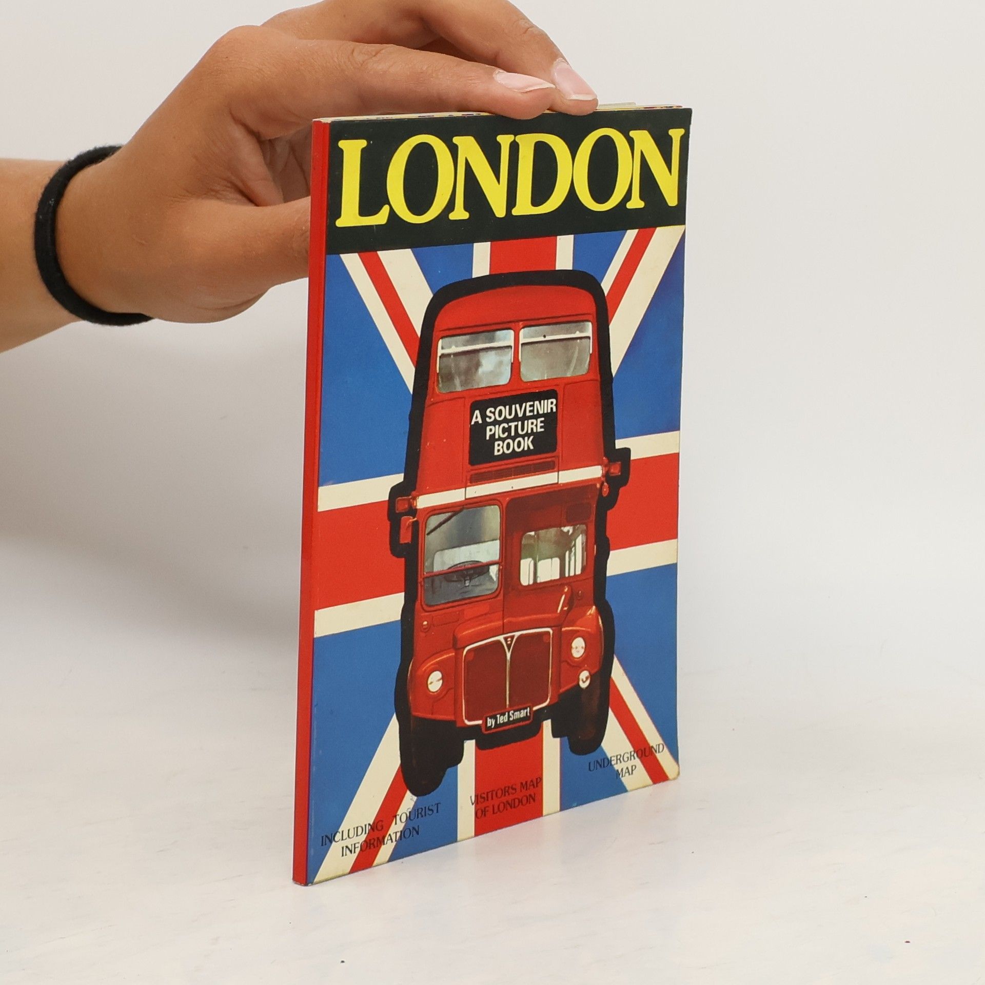 Ted Smart London. A Souvenir Picture Book
