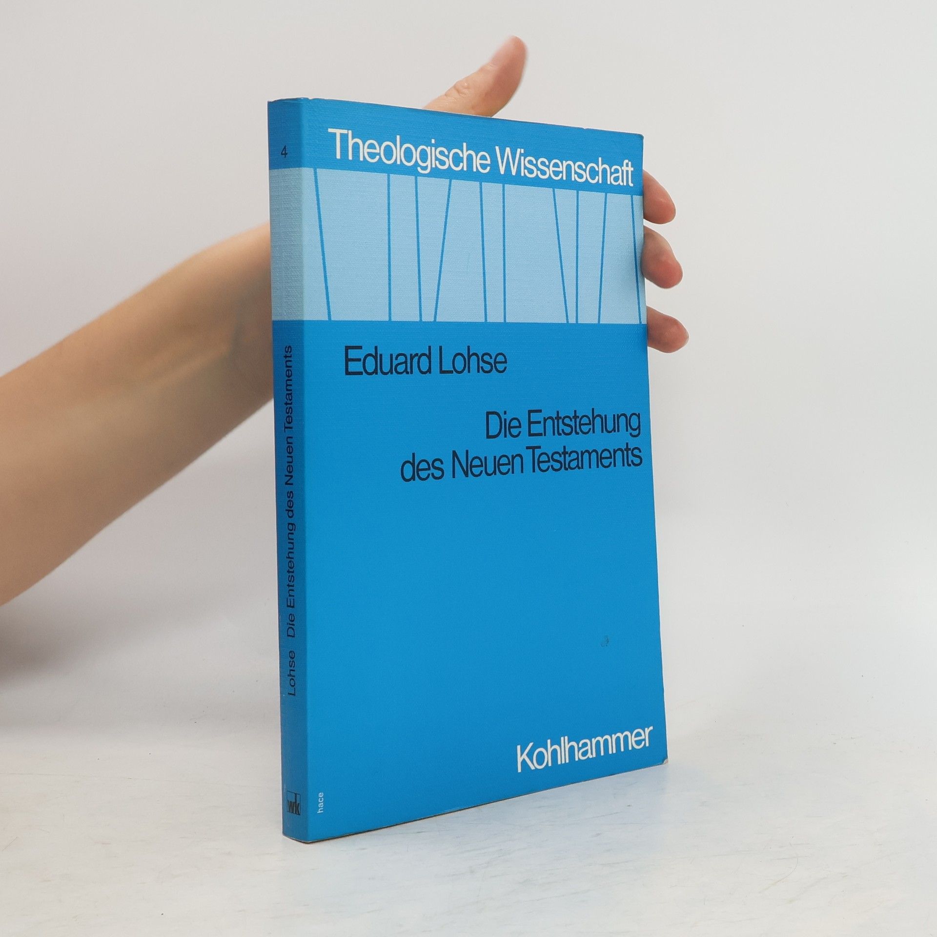 Eduard Lohse Die Entstehung des Neuen Testaments