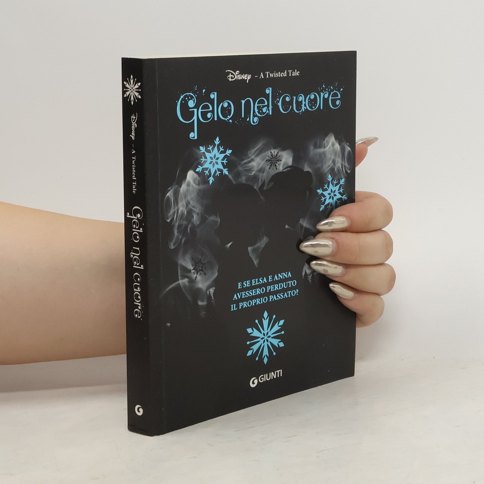 Jen Calonita Disney - A Twisted Tale: Gelo nel cuore