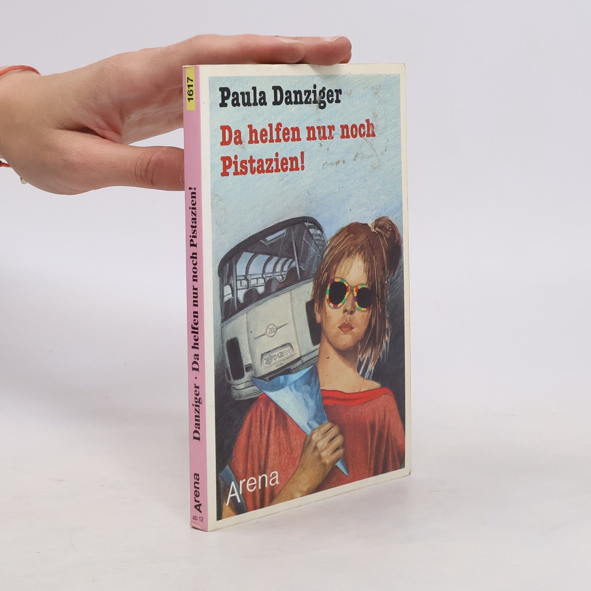 Paula Danziger Da helfen nur noch Pistazien!