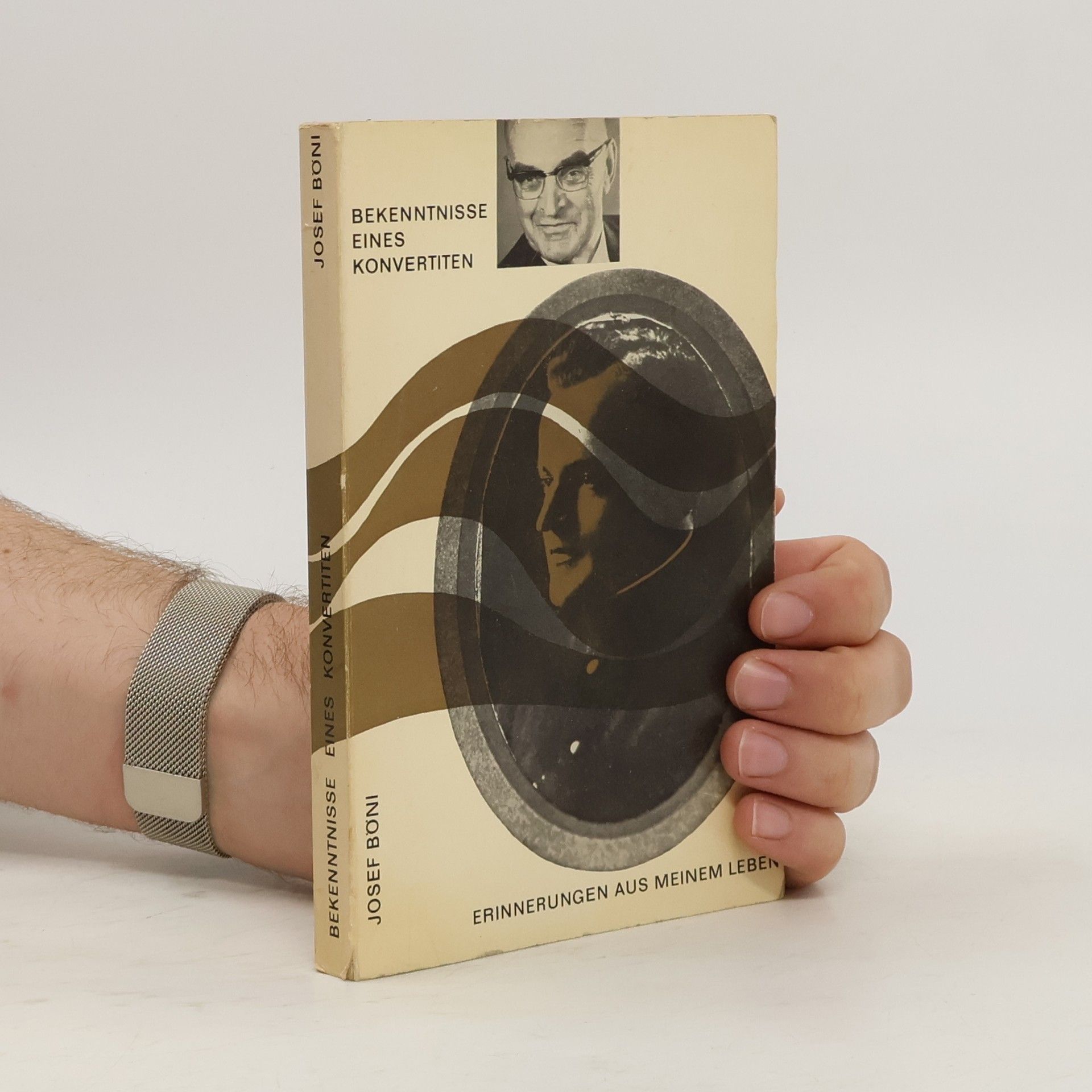 Josef Böni Bekenntnisse eines Konvertiten
