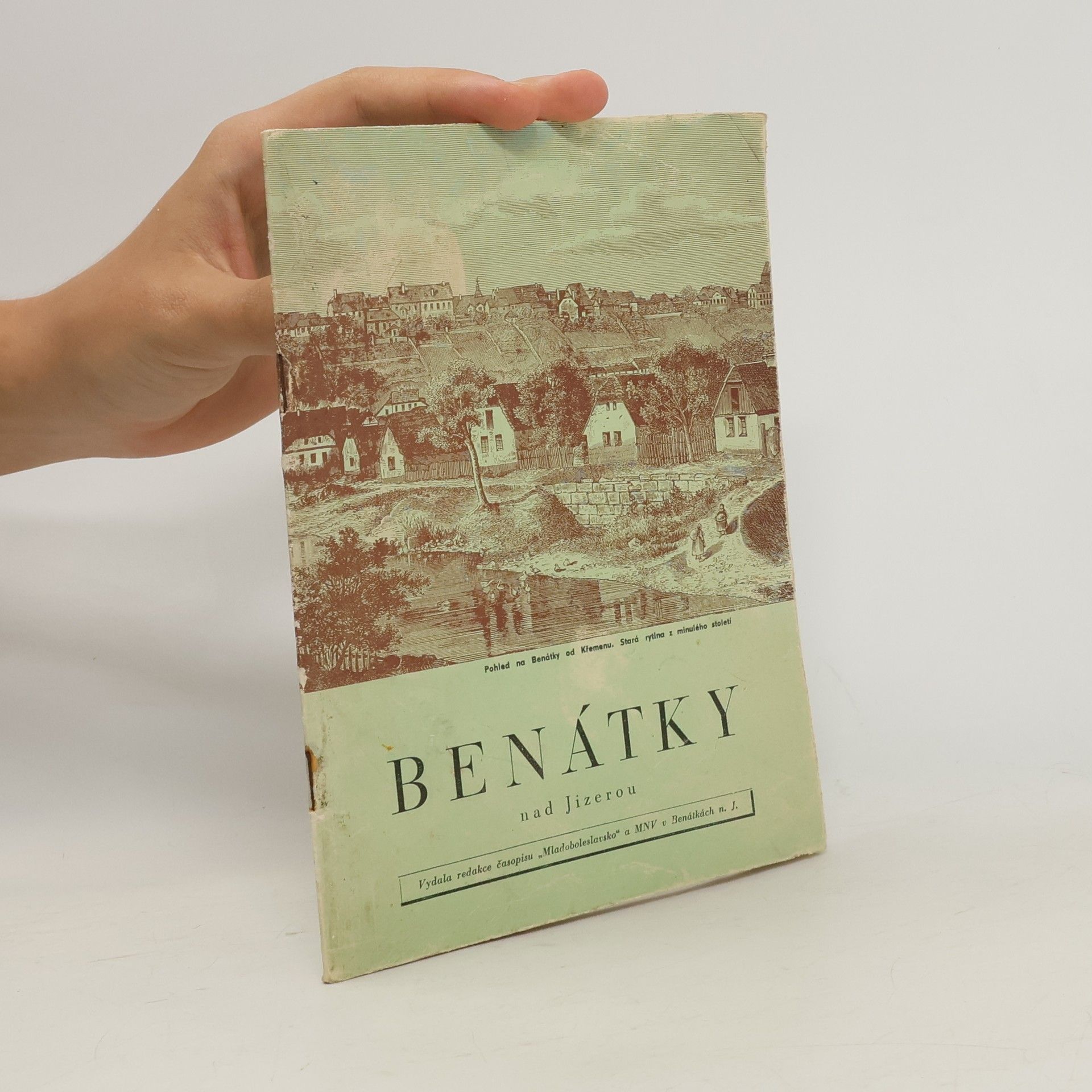 Autores varios Benátky nad Jizerou v minulosti, přítomnosti, budoucnosti