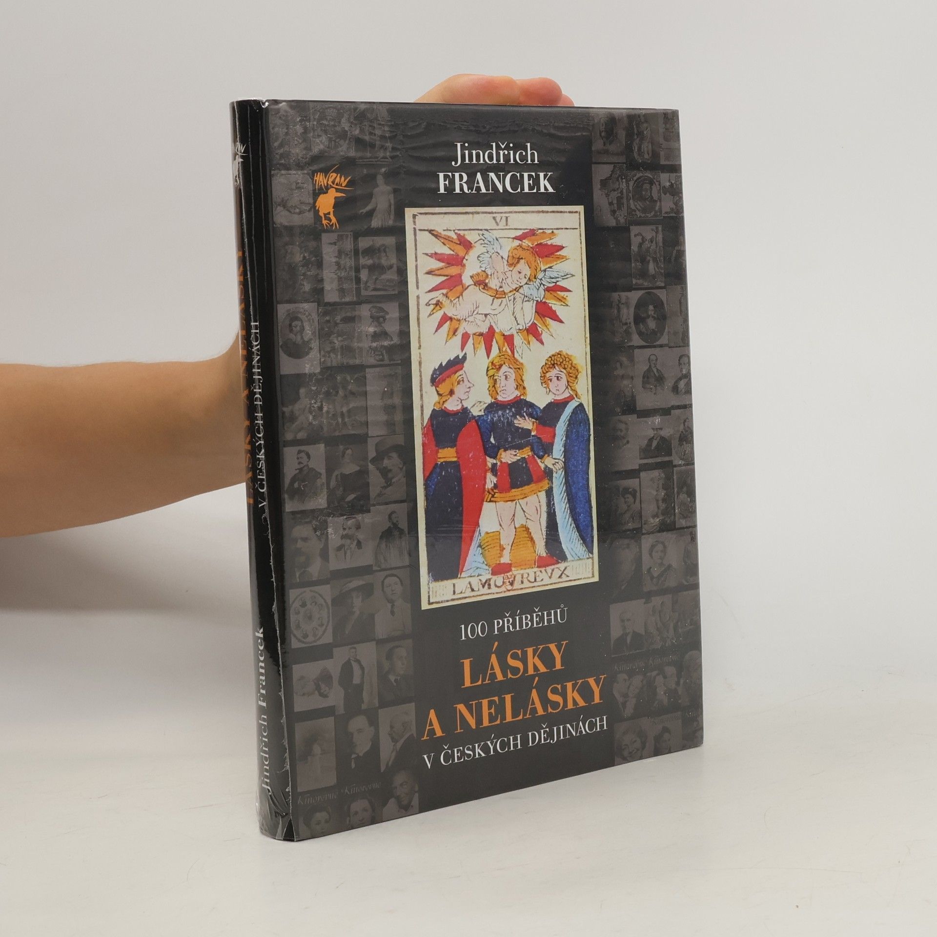 Jindřich Francek 100 příběhů lásky a nelásky v českých dějinách