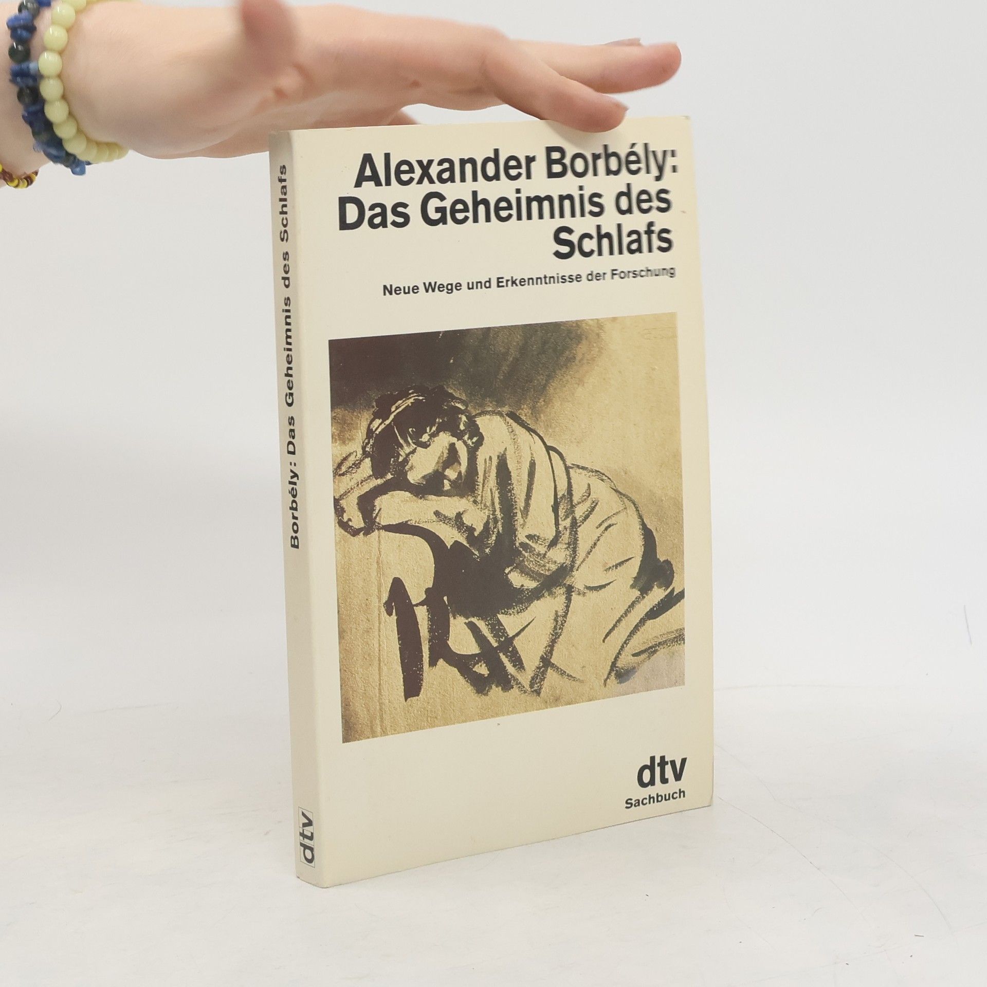 Alexander A. Borbe ly Das Geheimnis des Schlafs