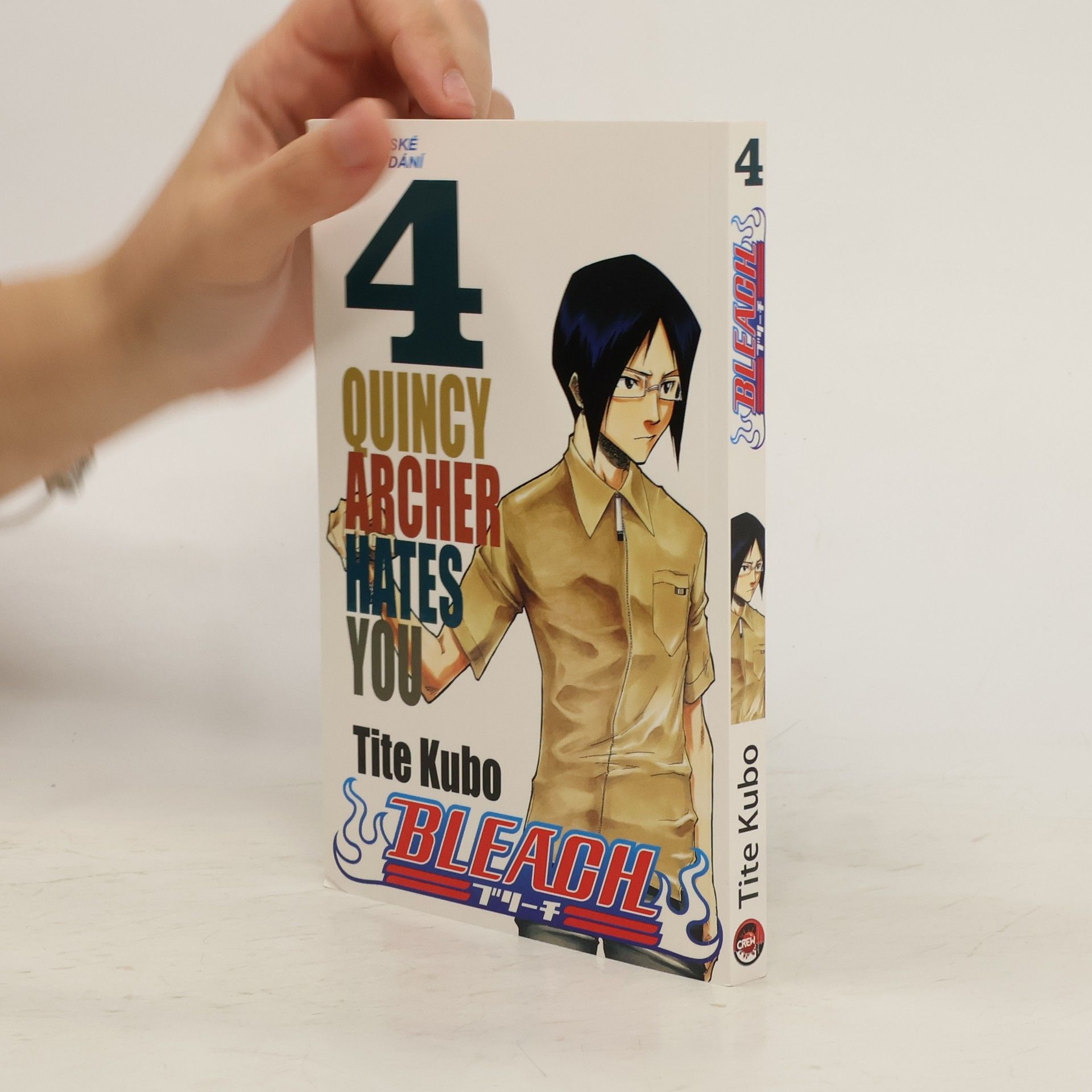 Tite Kubo Bleach. 4, Quincy archer hates you