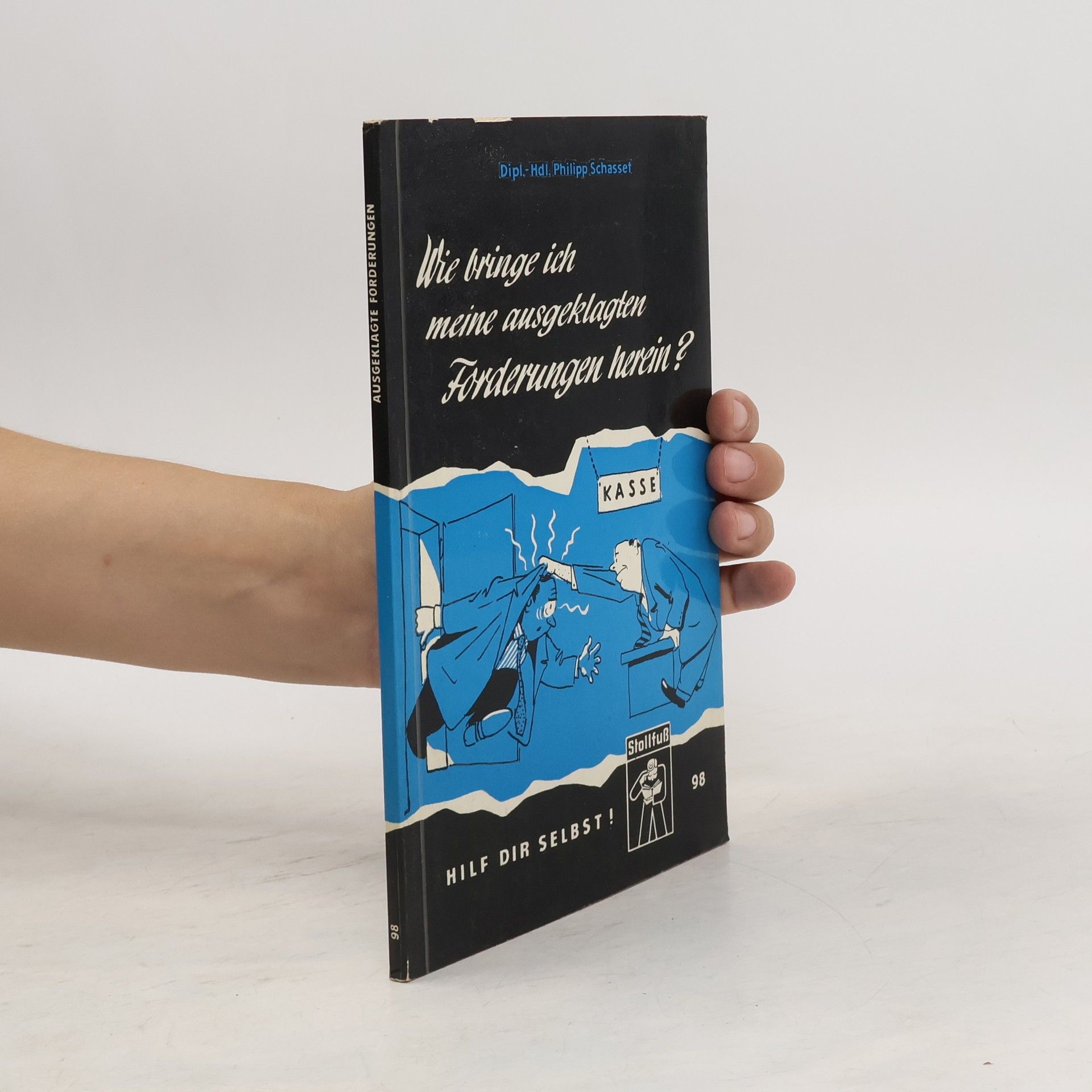 Philipp Schlasset Wie bringe ich meine ausgeklagten Forderungen herein?