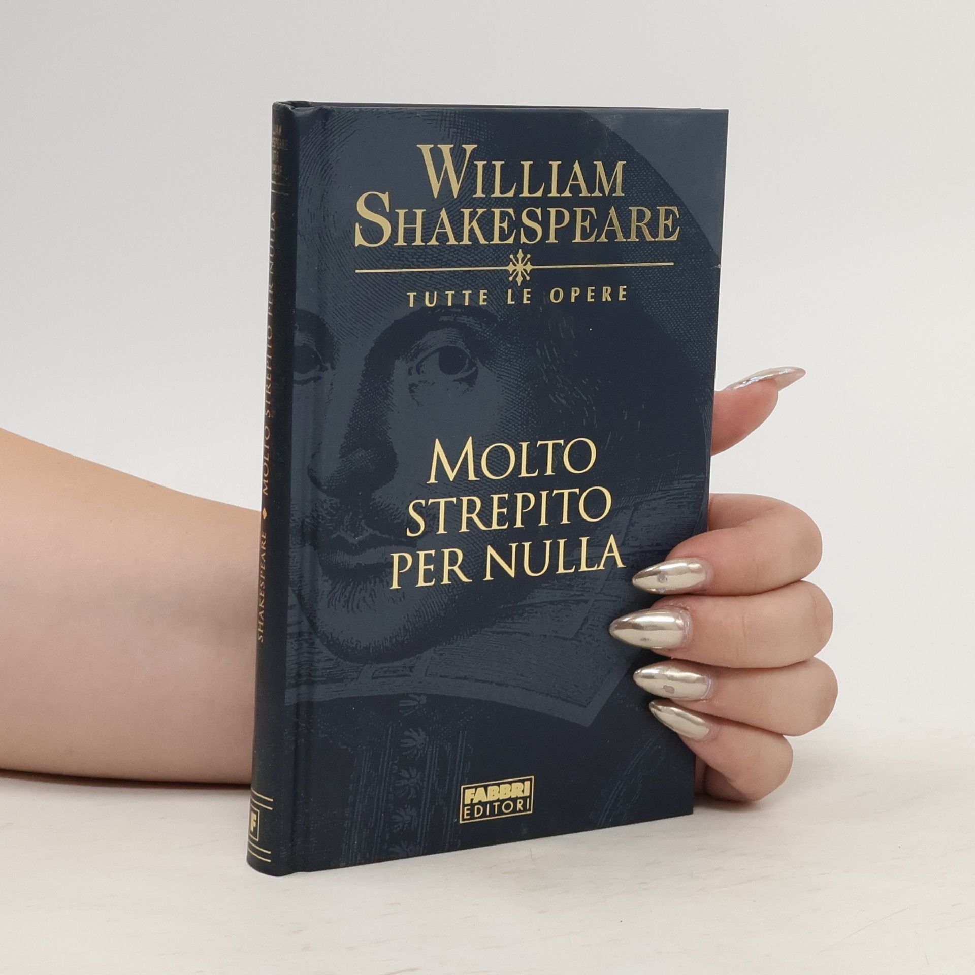 William Shakespeare Molto strepito per nulla