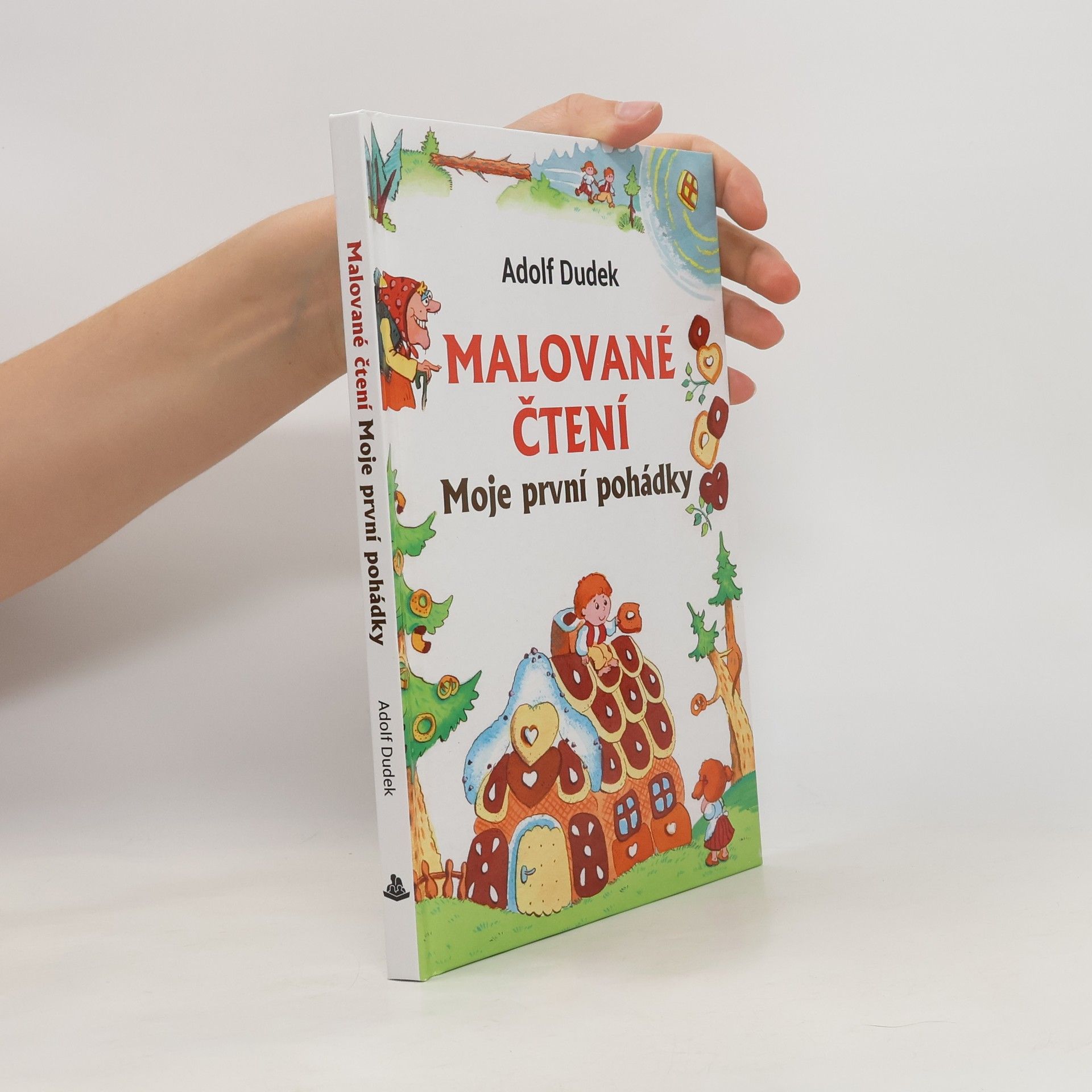 Adolf Dudek Malované čtení. Moje první pohádky