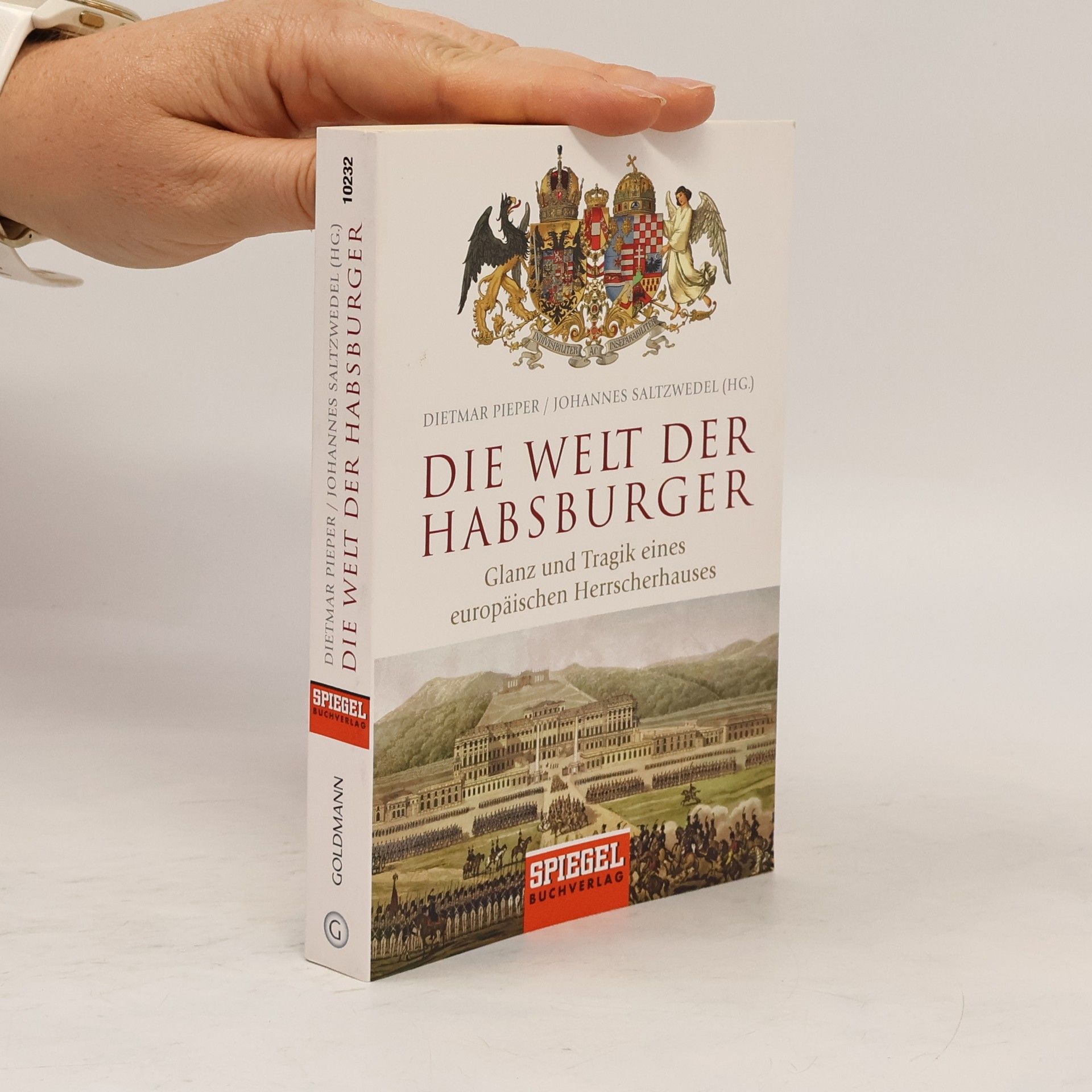 Dietmar Pieper Die Welt der Habsburger