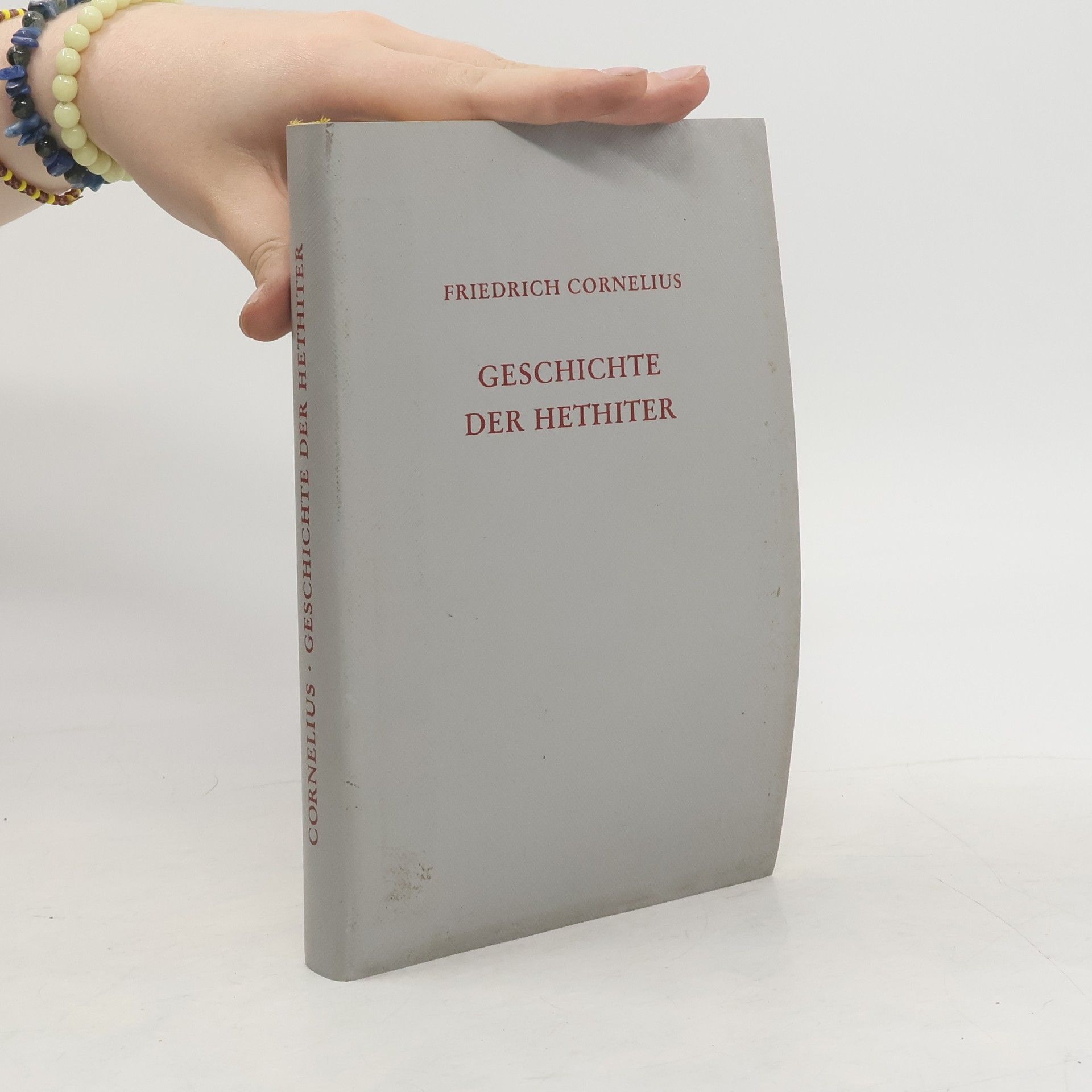 Friedrich Cornelius Geschichte der Hethiter