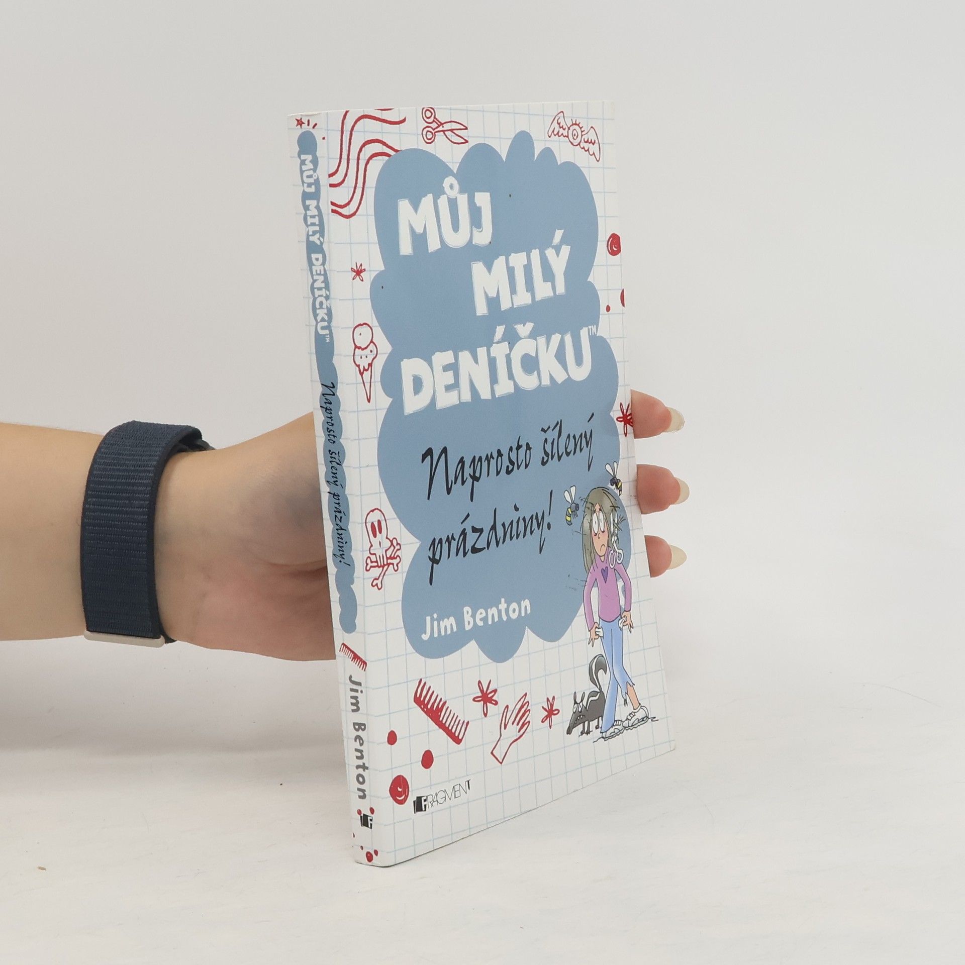 Můj milý deníčku. Naprosto šílený prázdniny