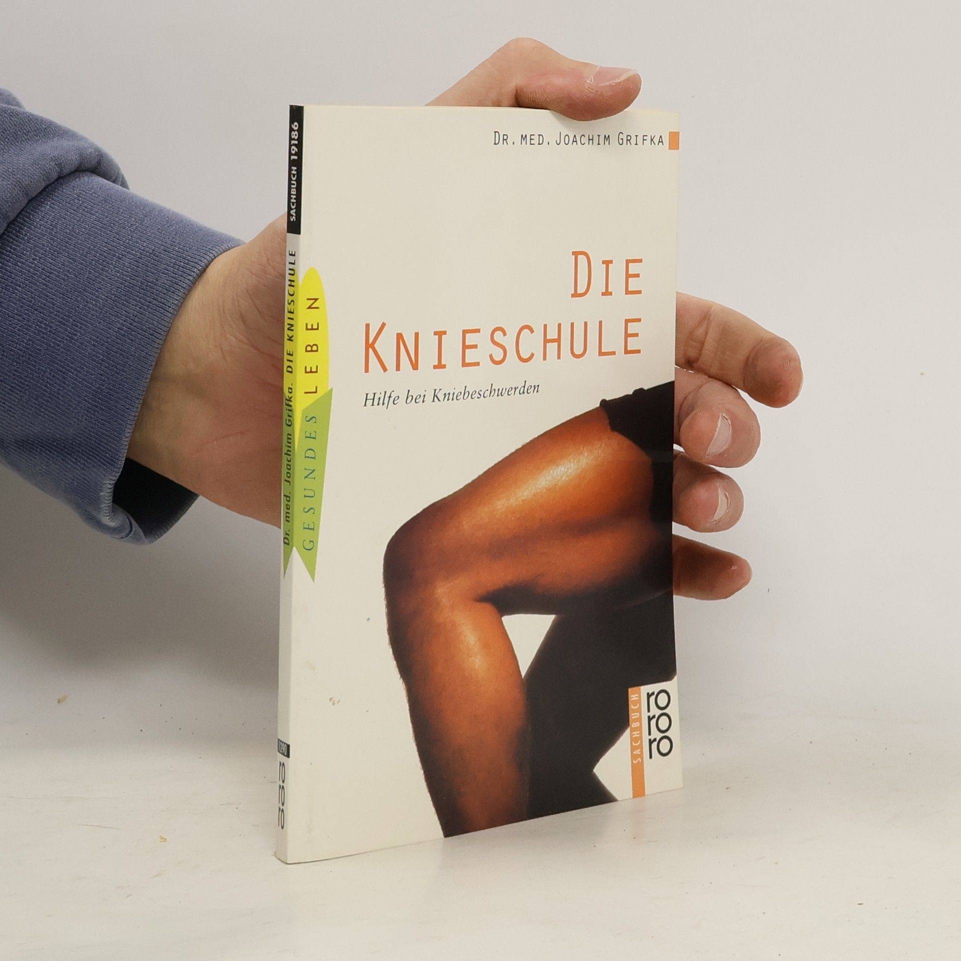 Joachim Grifka Die Knieschule