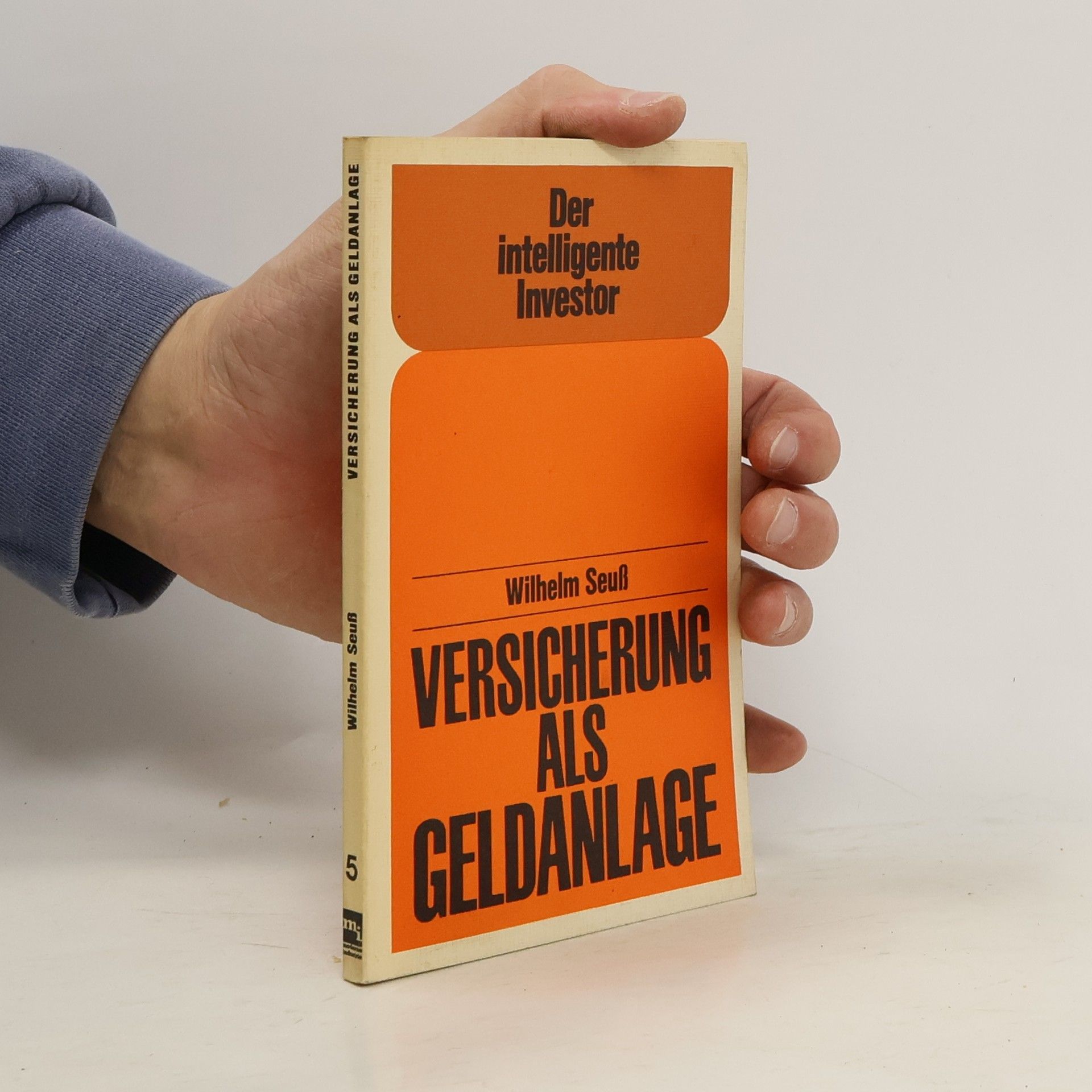 Wilhelm Seuß Versicherung als Geldanlage 5.