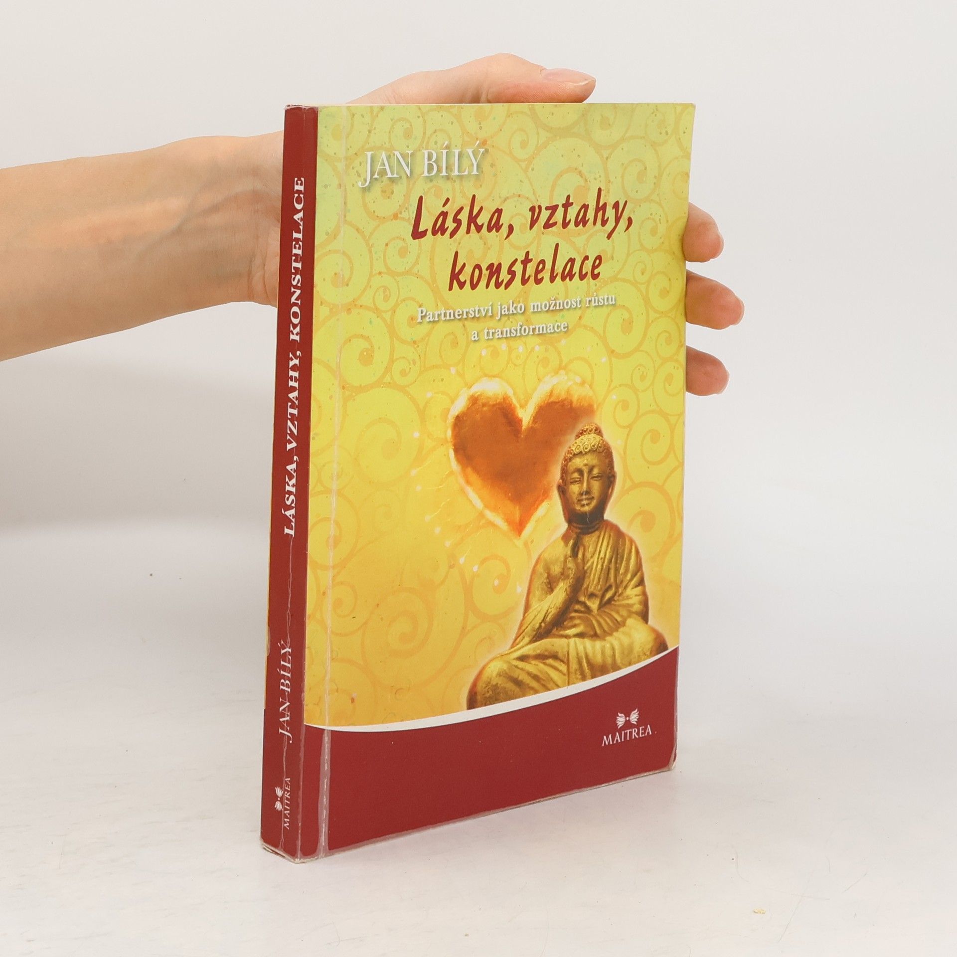 Jan Bílý Láska, vztahy, konstelace