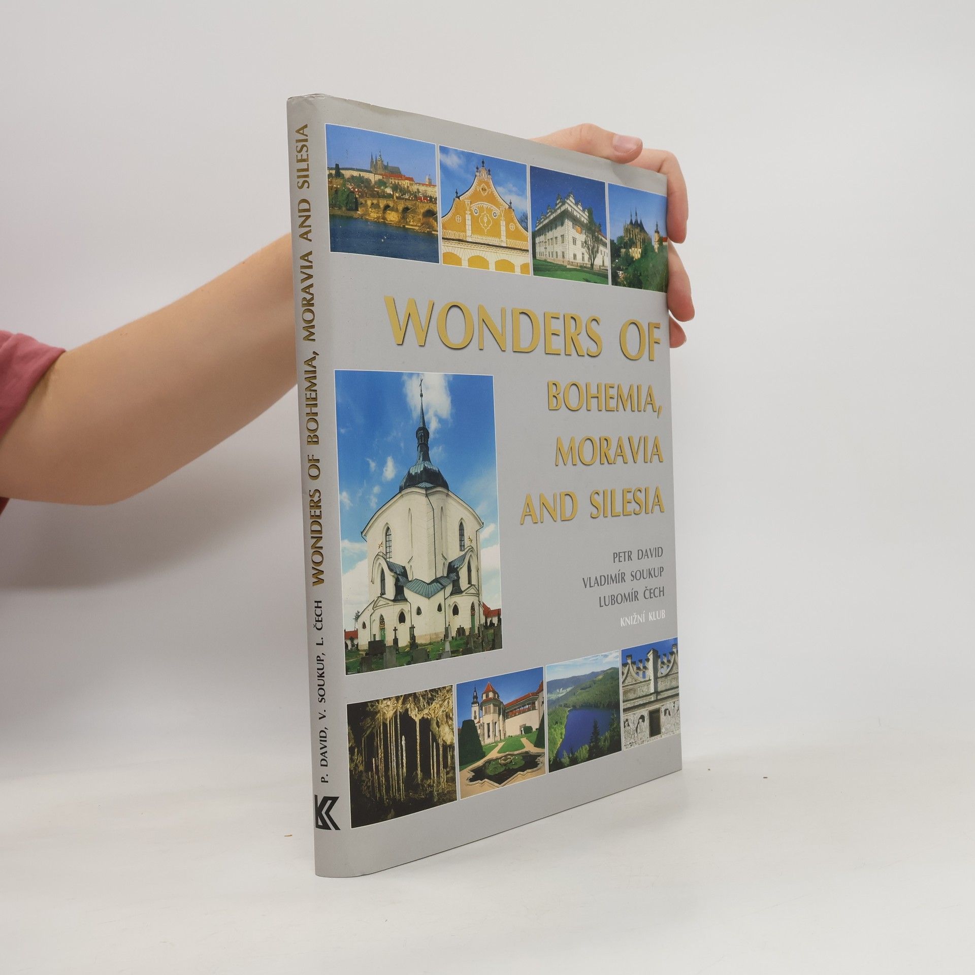 Petr David The wonders of Bohemia, Moravia and Silesia
