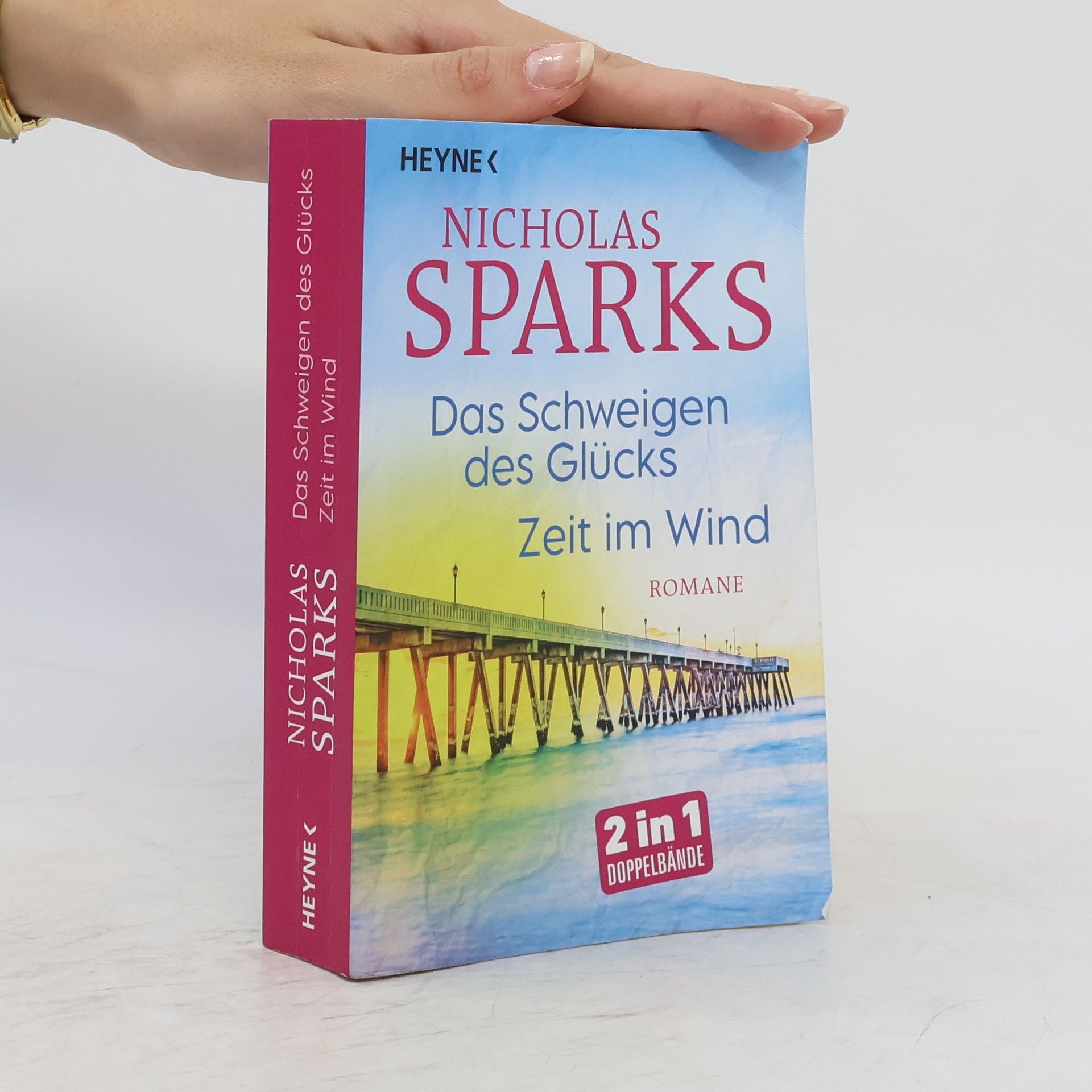 Nicholas Sparks Das Schweigen des Glücks. Zeit im Wind