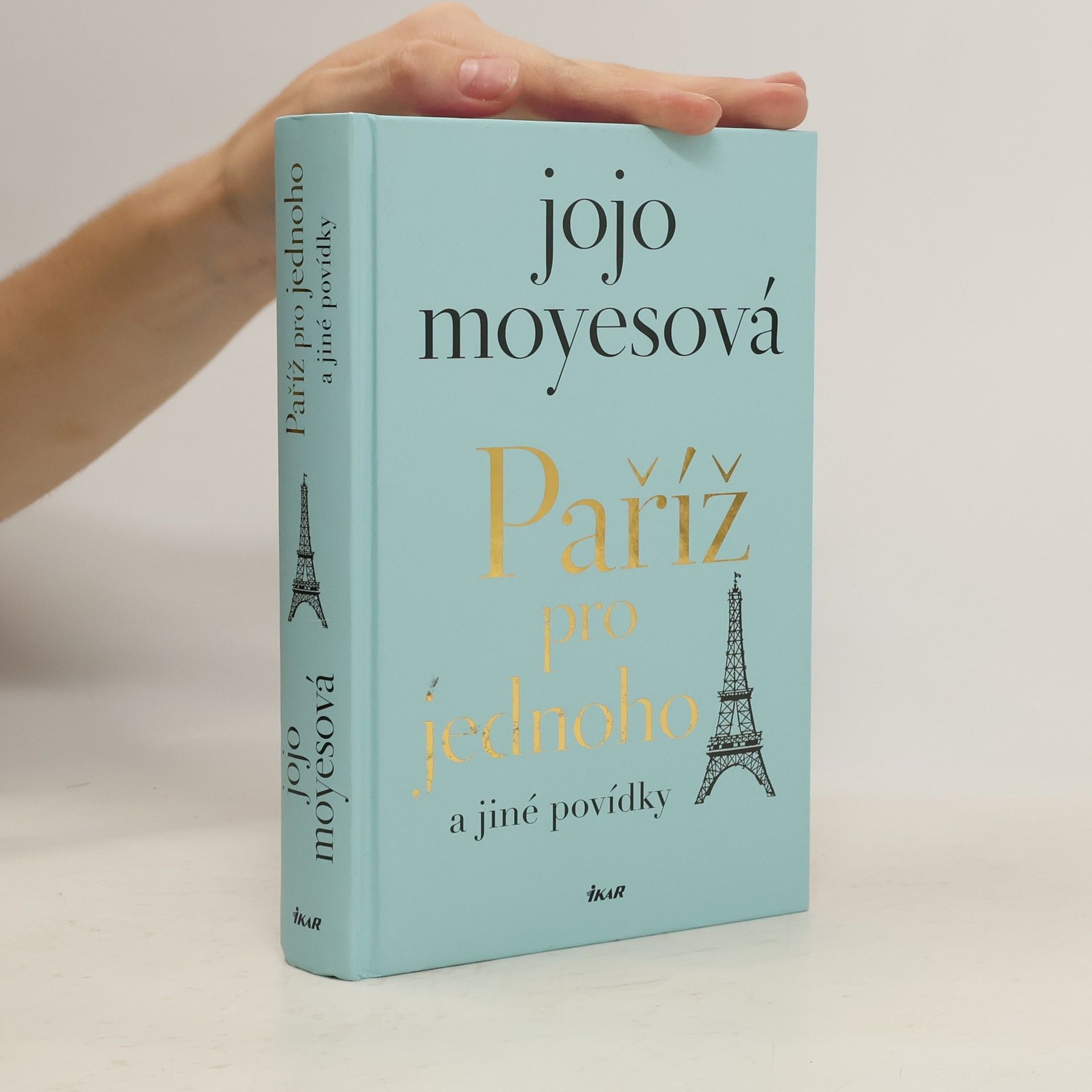 Jojo Moyesová Paříž pro jednoho a jiné povídky