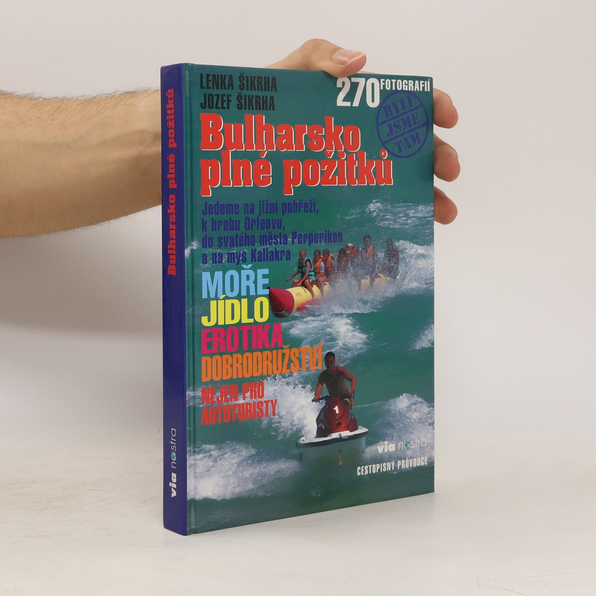 Jozef Šikrha Bulharsko plné požitků